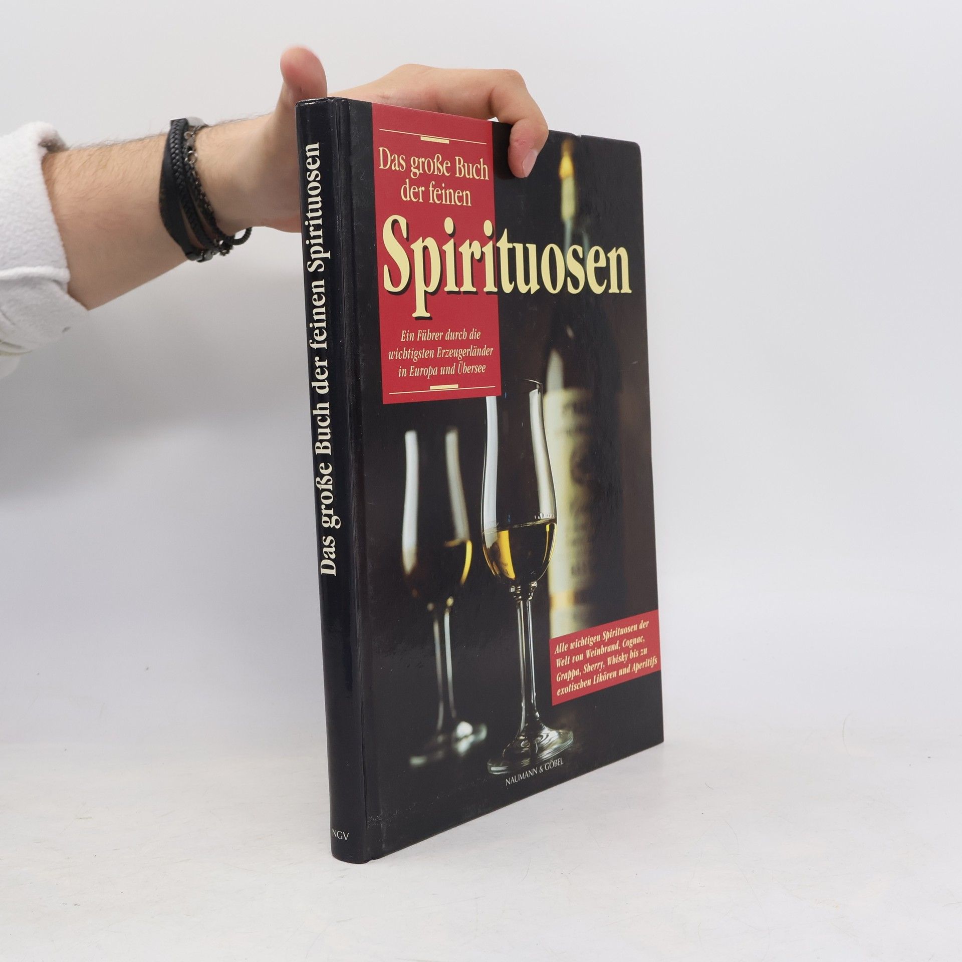 Ulrich Höschen Spirituosen. Das große Buch der feinen.