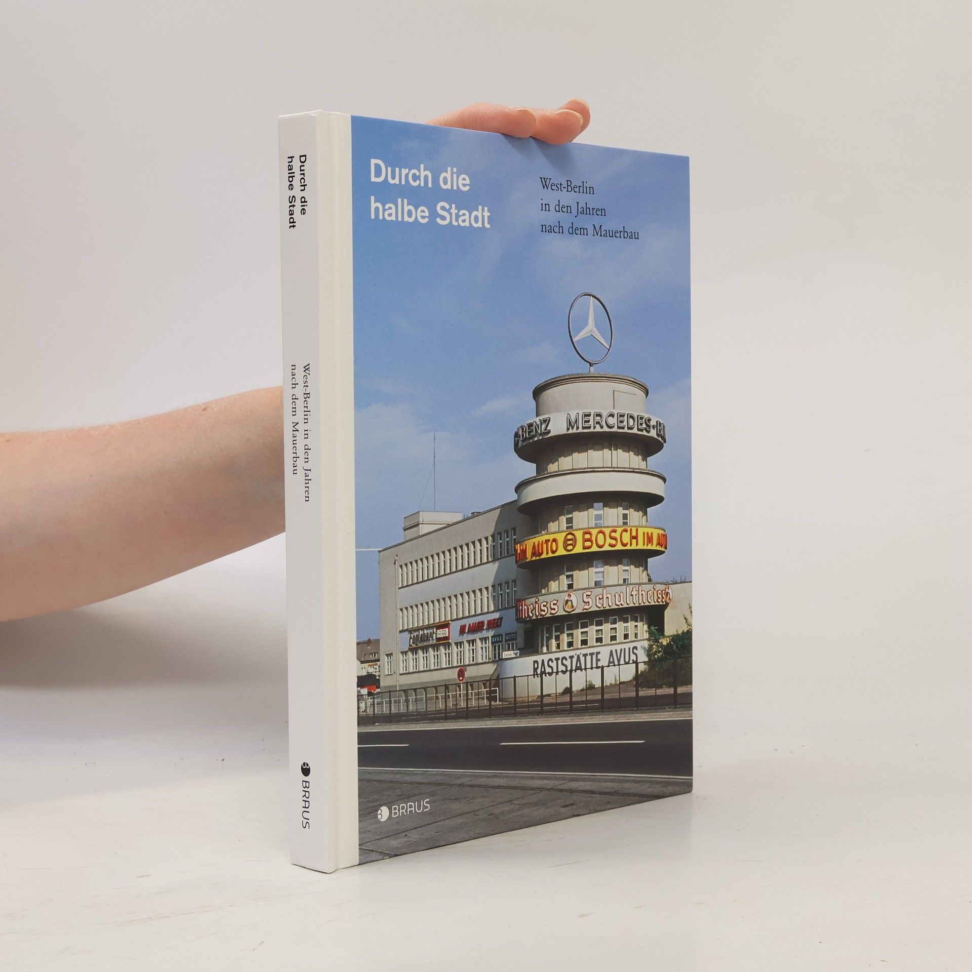 Heinz Noack Durch die halbe Stadt