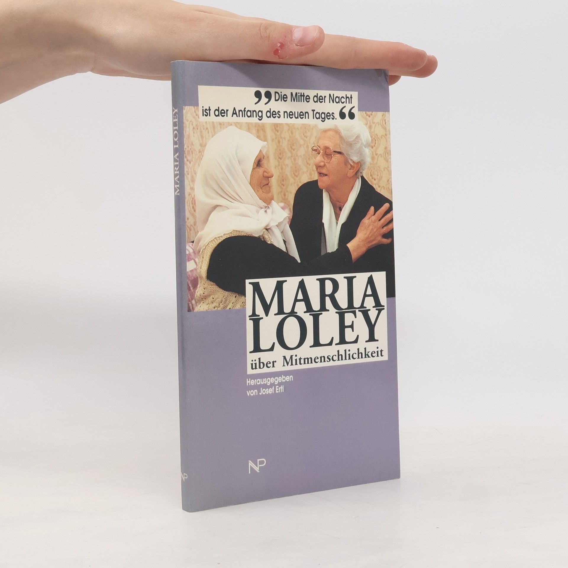 Maria Loley über Mitmenschlichkeit