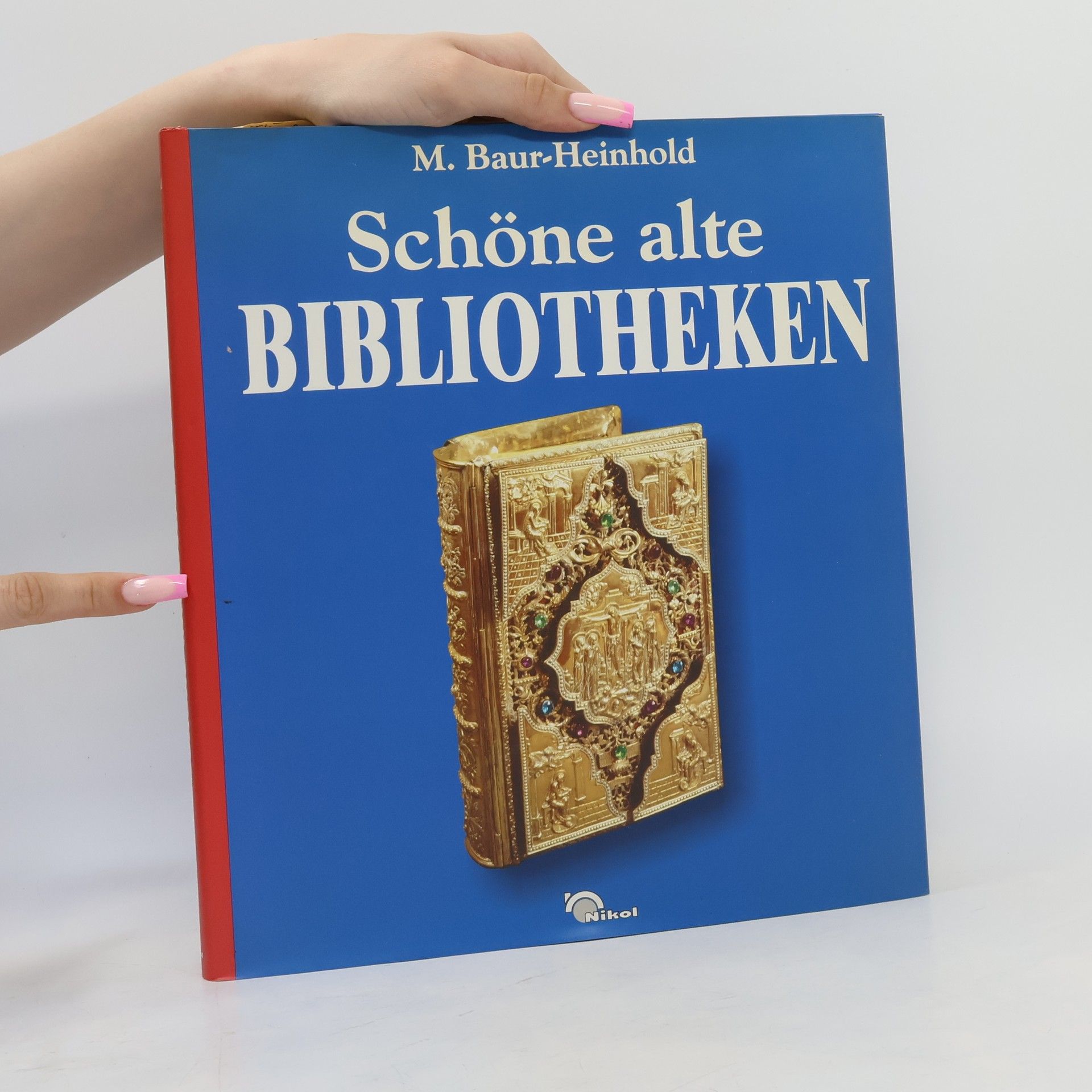 Margarete Heinhold Schöne alte Bibliotheken. Ein Buch vom Zauber ihrer Räume. Einführ. v. Karl Bosl
