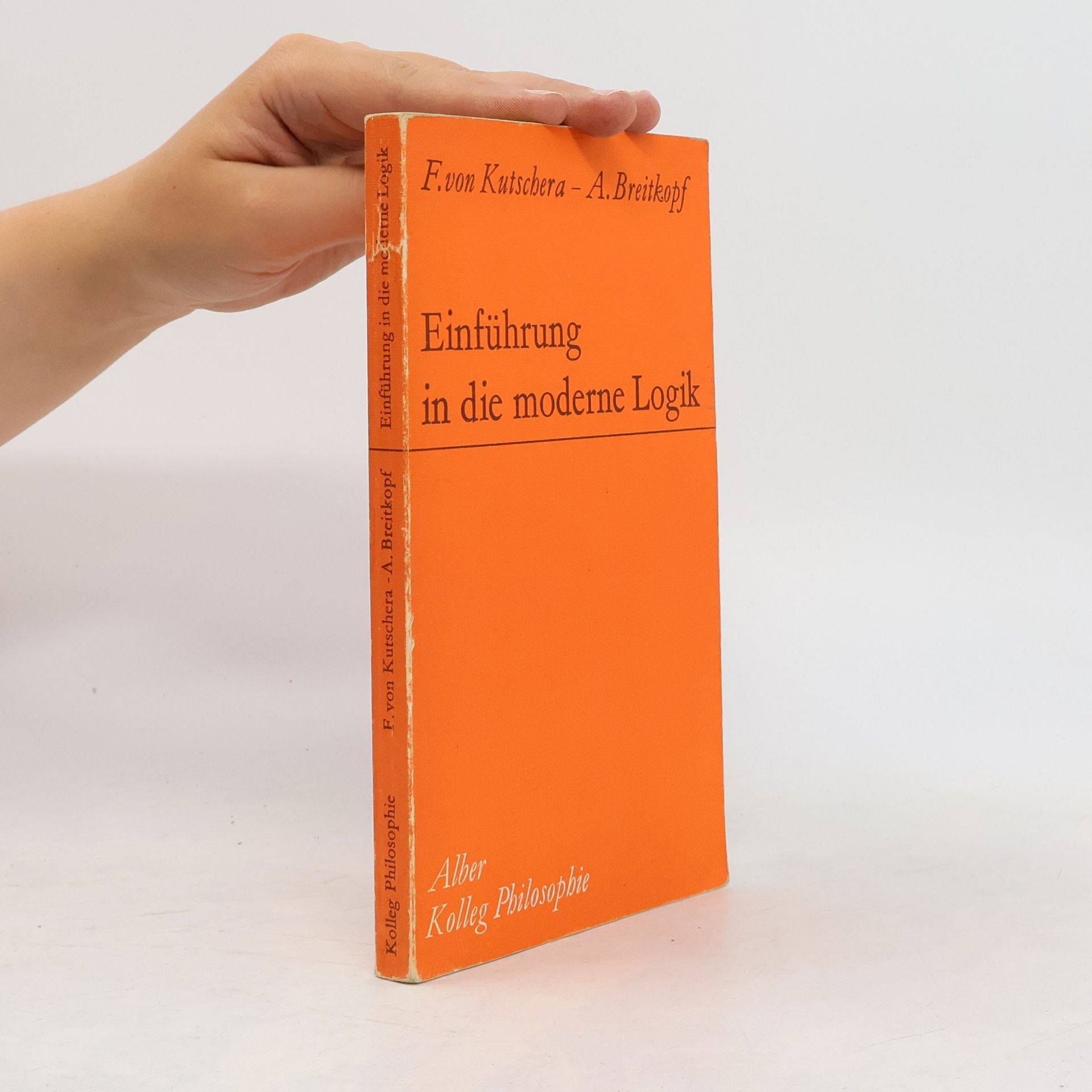 Franz von Kutschera Einführung in die moderne Logik