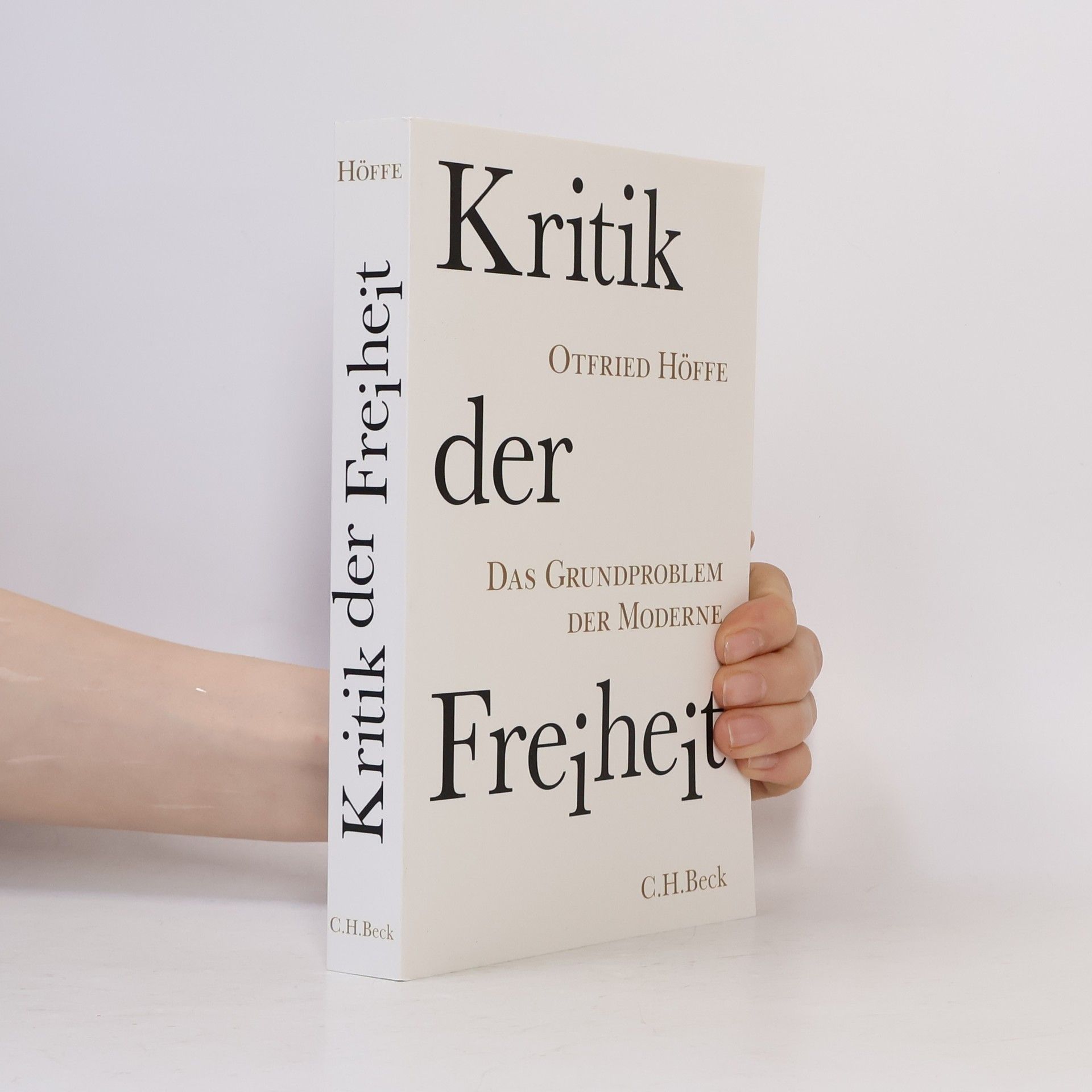 Otfried Höffe Kritik der Freiheit