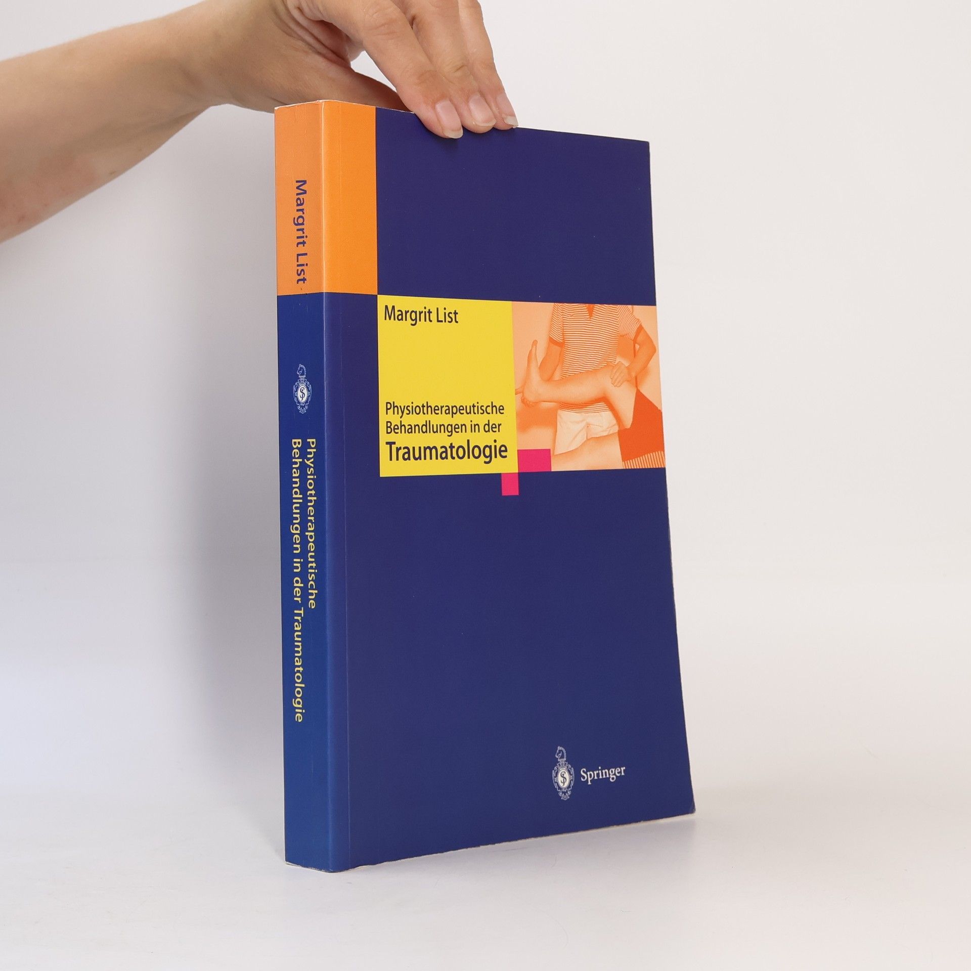 Margrit List Physiotherapeutische Behandlungen in der Traumatologie