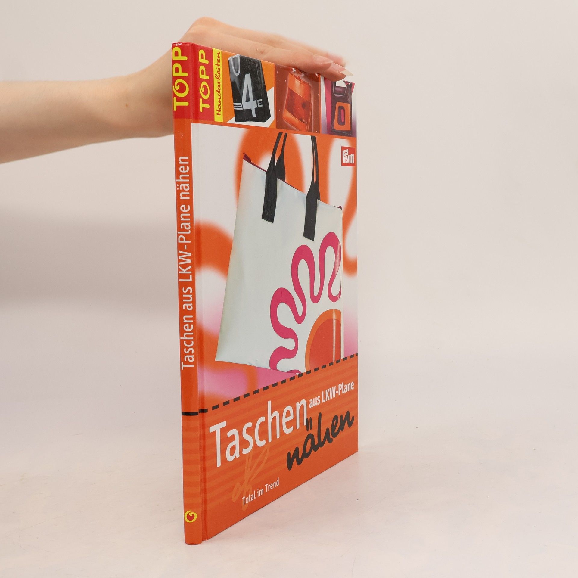 Andrea Nuding TOPP Handarbeiten: Taschen aus LKW-Plane nähen