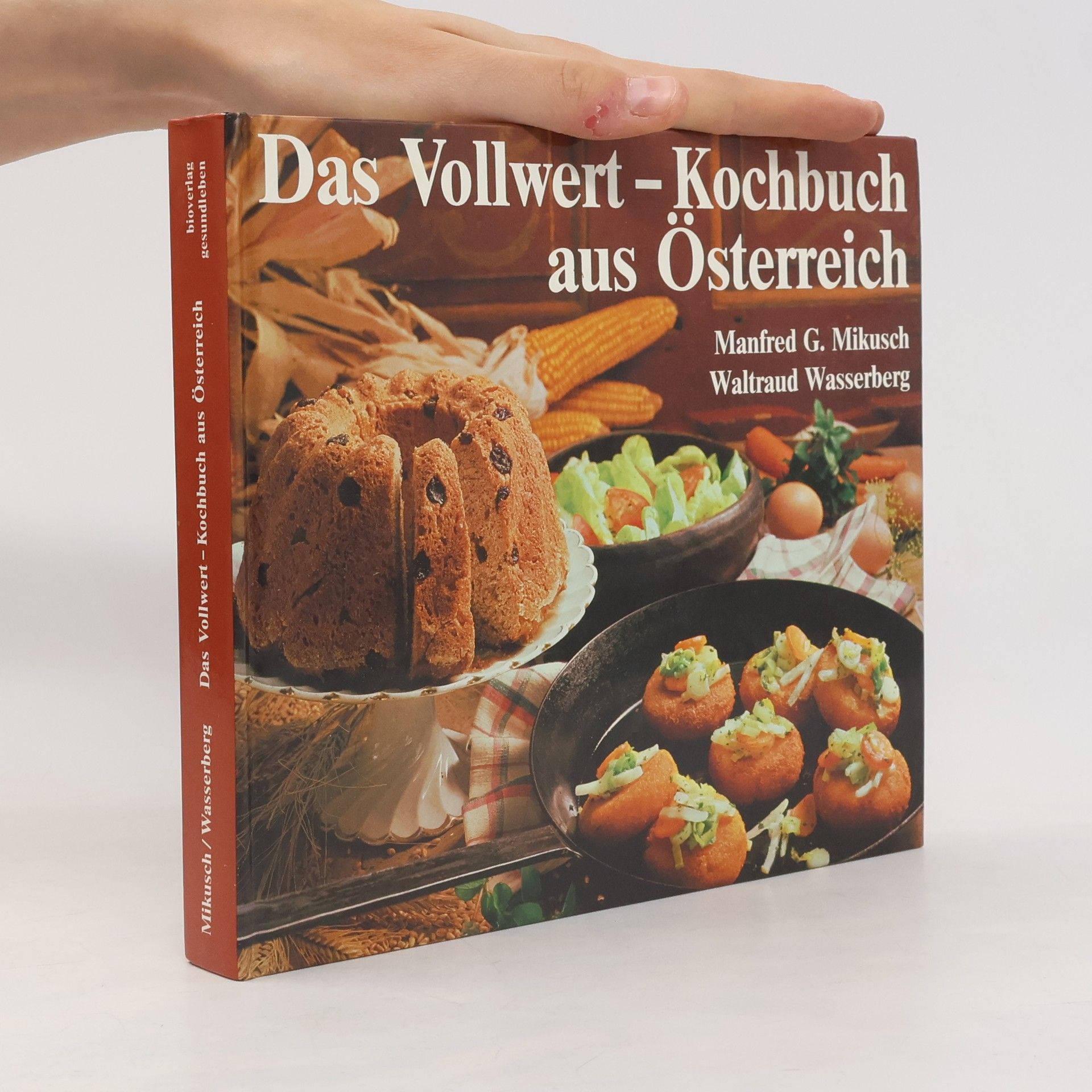 Das Vollwert-Kochbuch aus Österreich