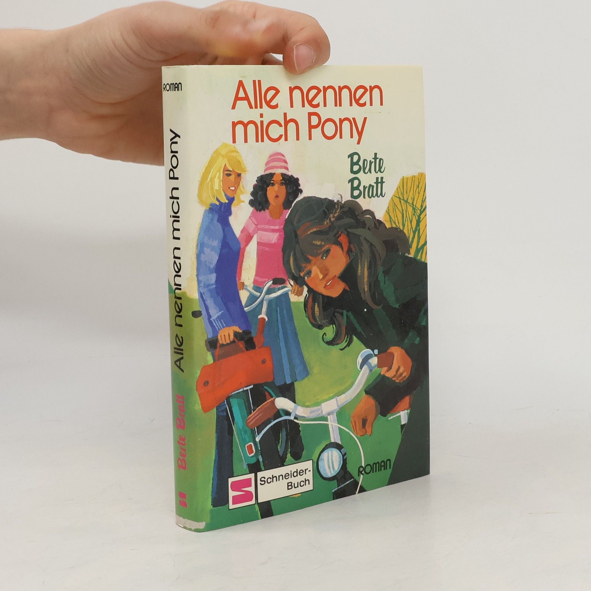 Berte Bratt Alle nennen mich Pony