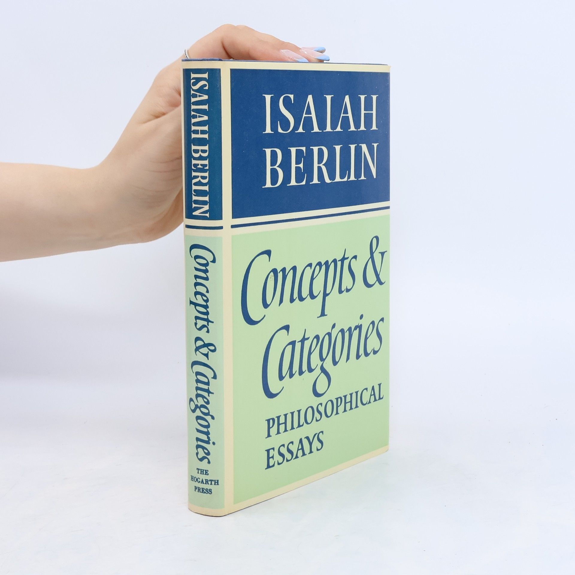 Isaiah Berlin Concepts and Categories