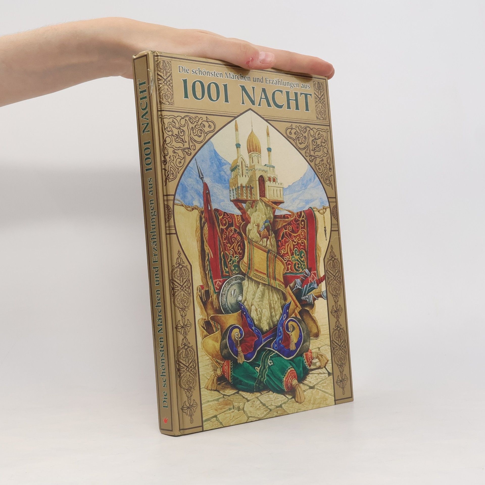 Autores varios Die schönsten Märchen und Erzählungen aus 1001 Nacht