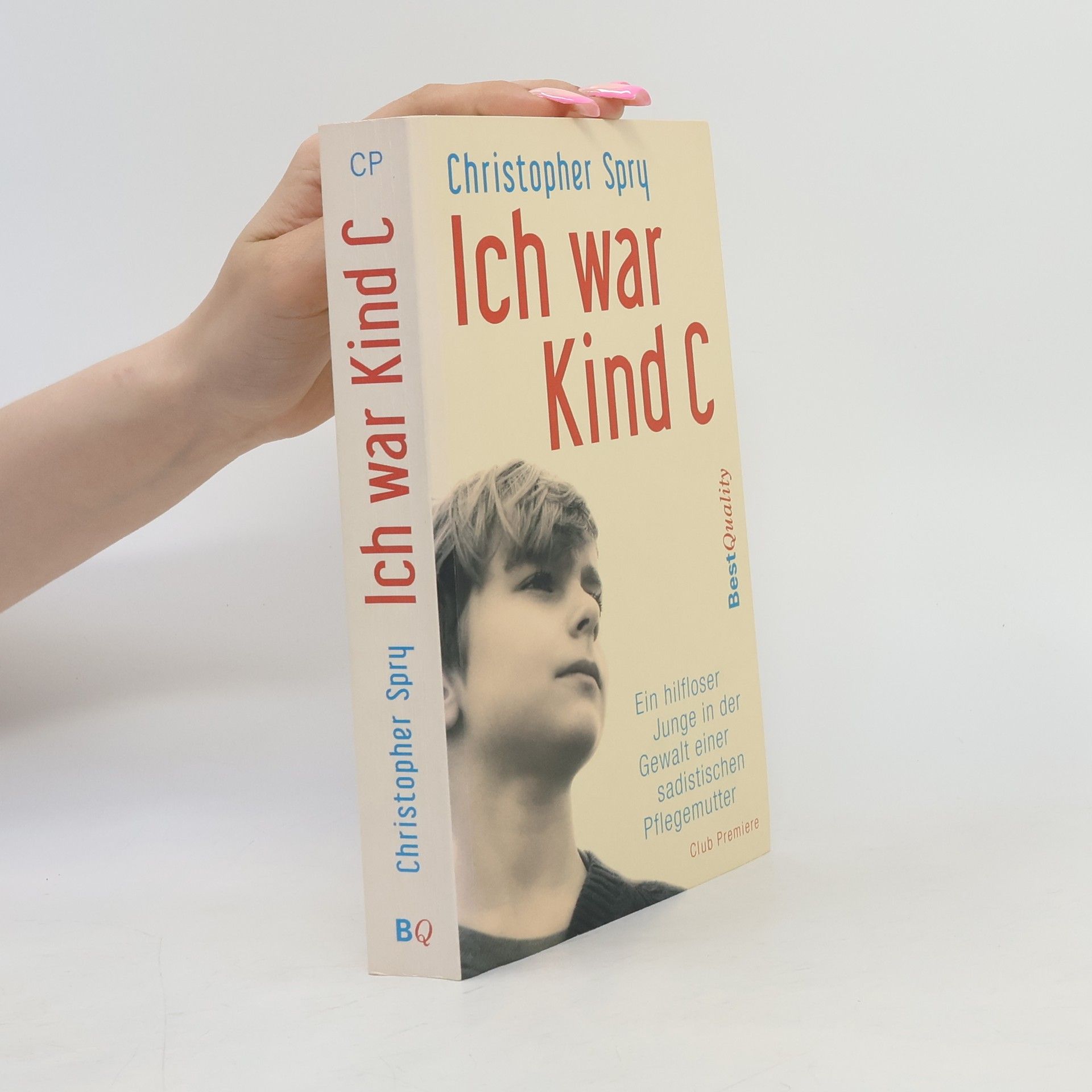 Christopher Spry Ich war Kind C
