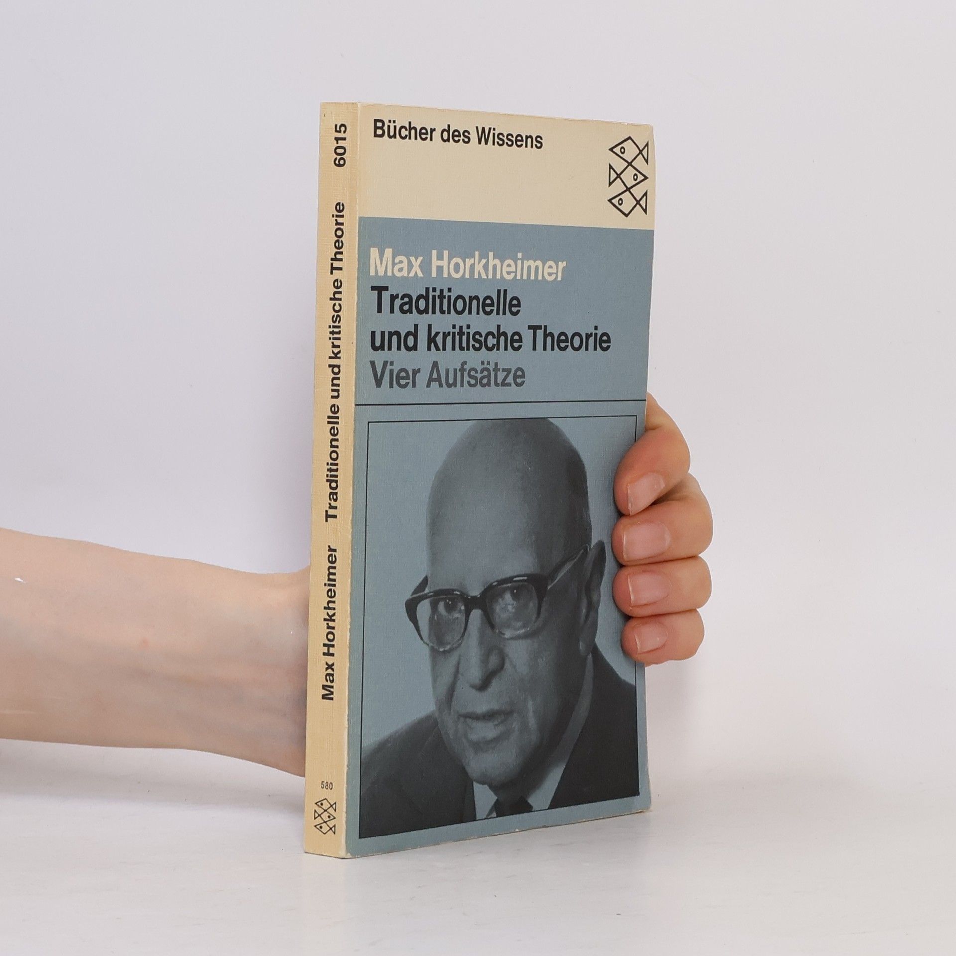 Max Horkheimer Traditionelle und kritische Theorie
