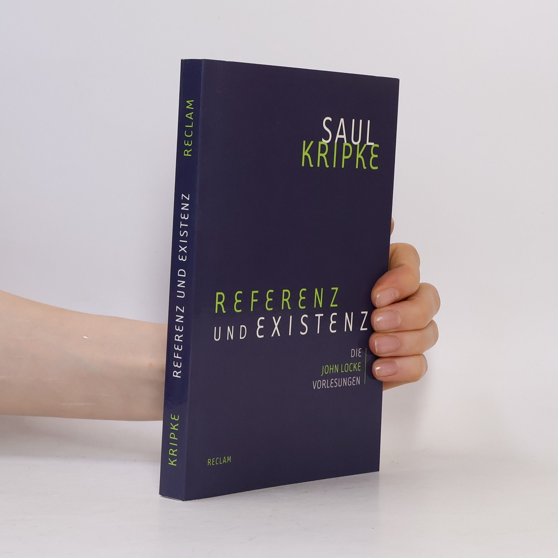 Saul Aaron Kripke Referenz und Existenz