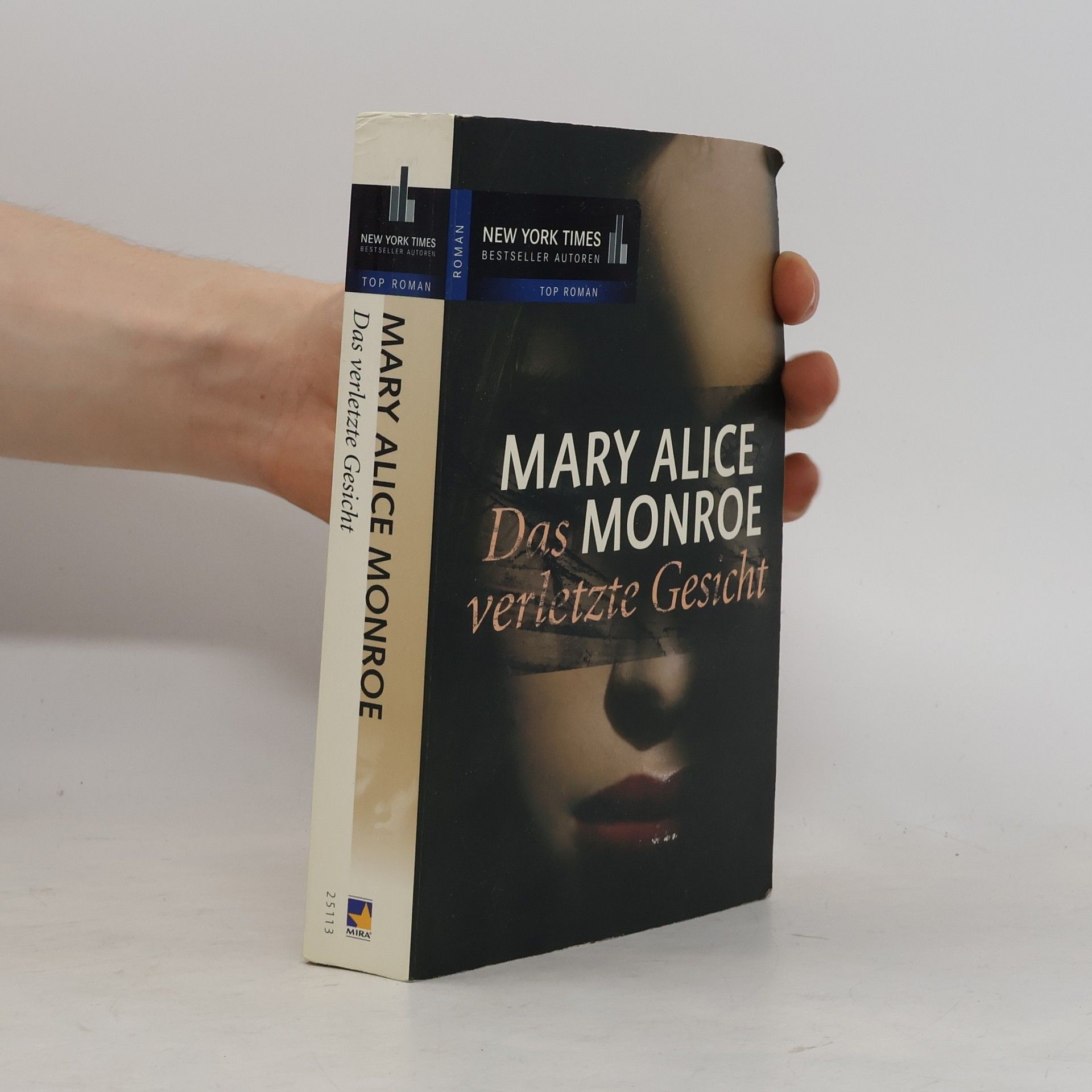 Mary Alice Monroe Das verletzte Gesicht
