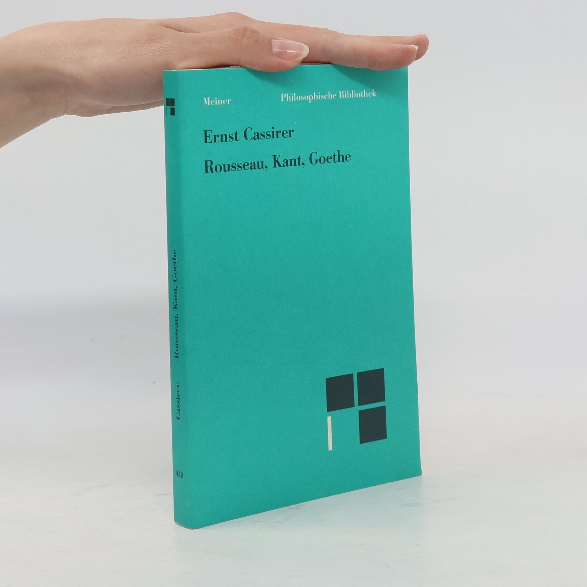 Ernst Cassirer Rousseau, Kant, Goethe