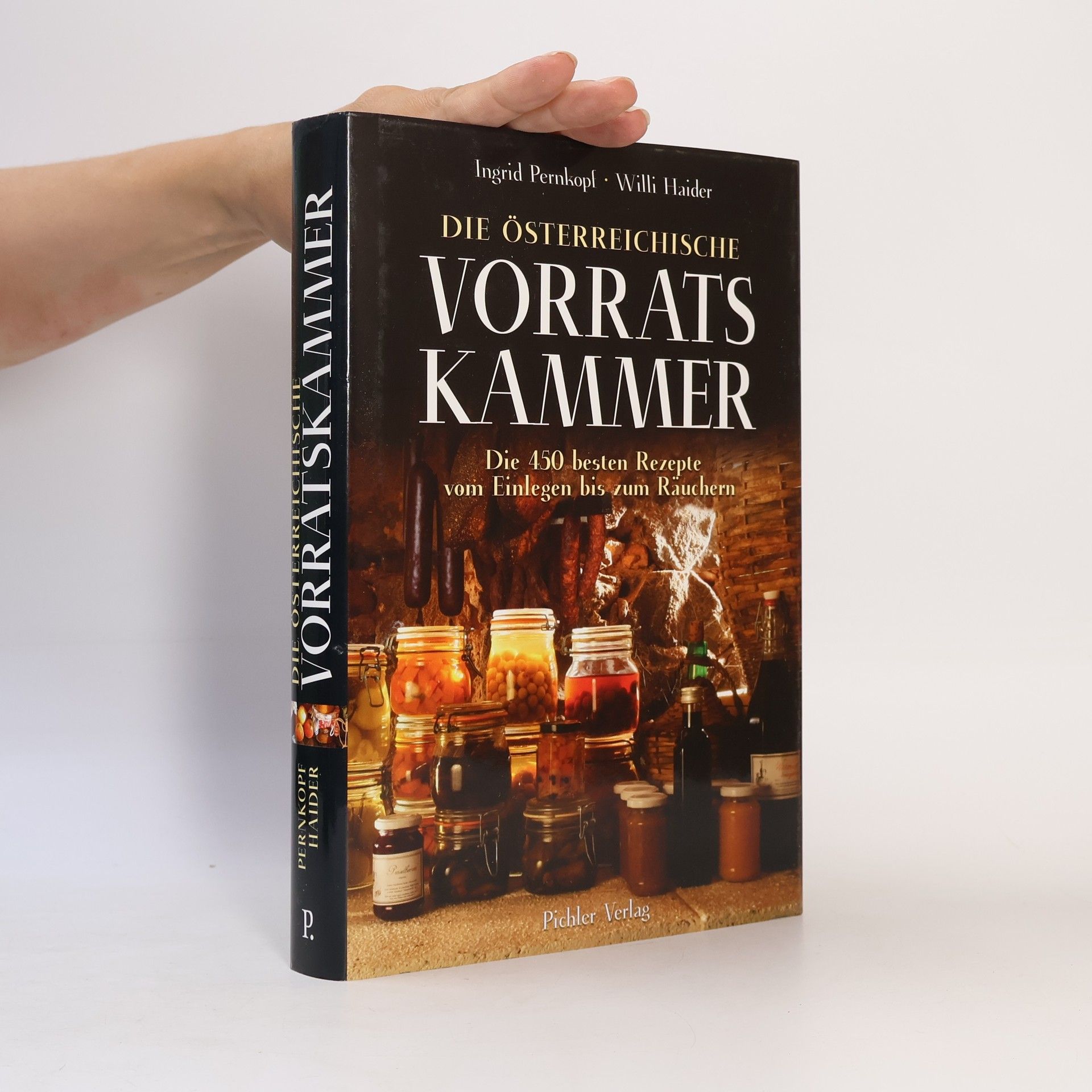 Ingrid Pernkopf Die österreichische Vorratskammer
