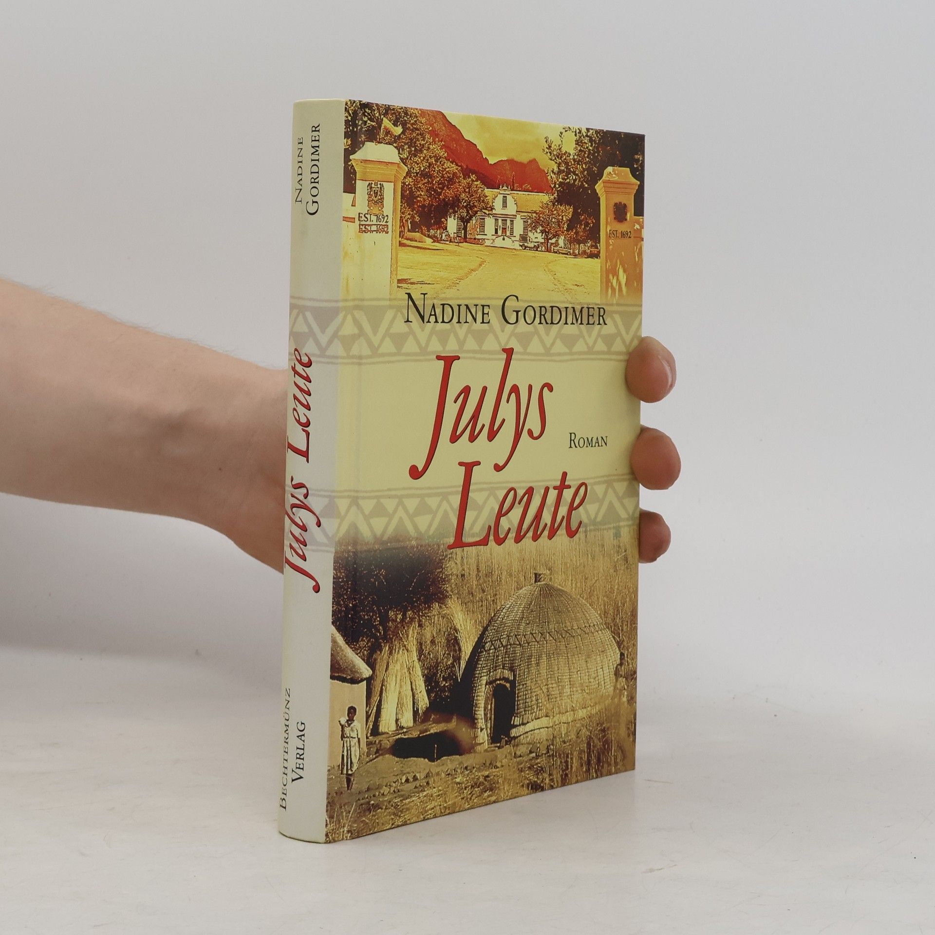 Nadine Gordimer Julys Leute