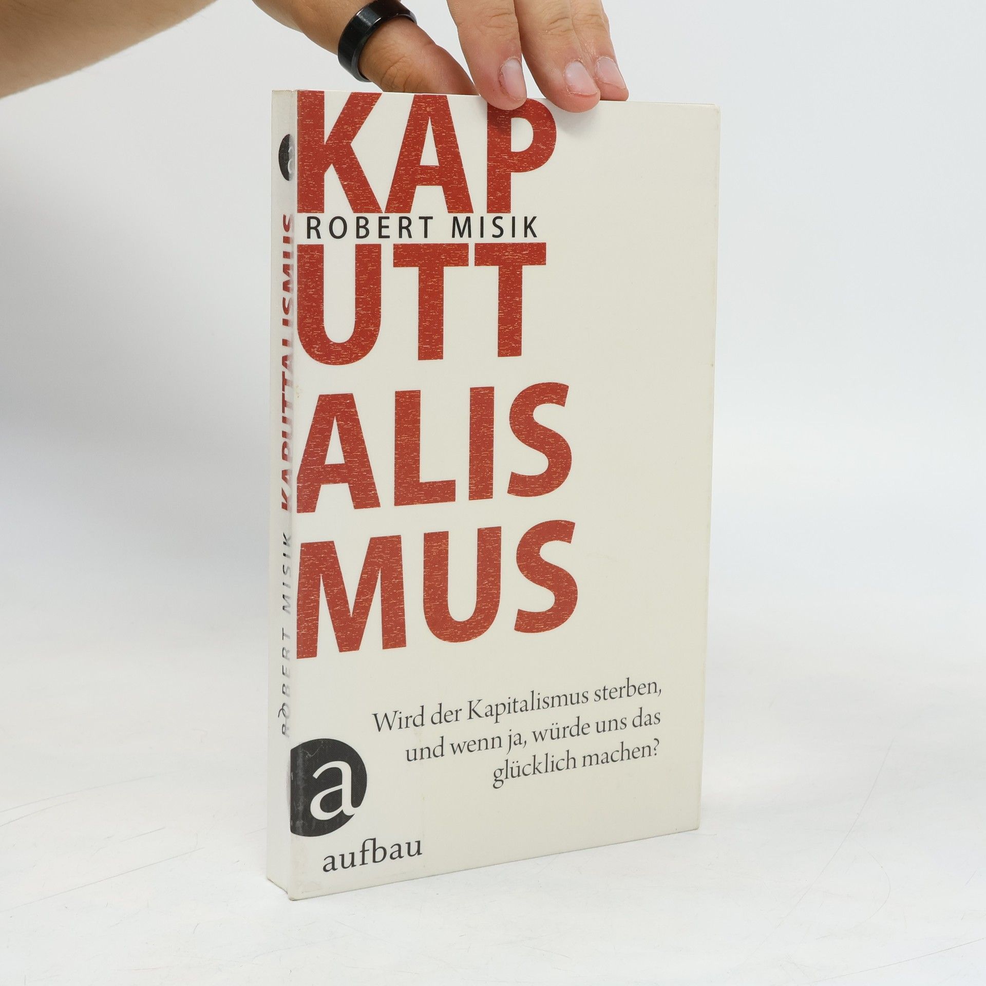 Robert Misik Kaputtalismus