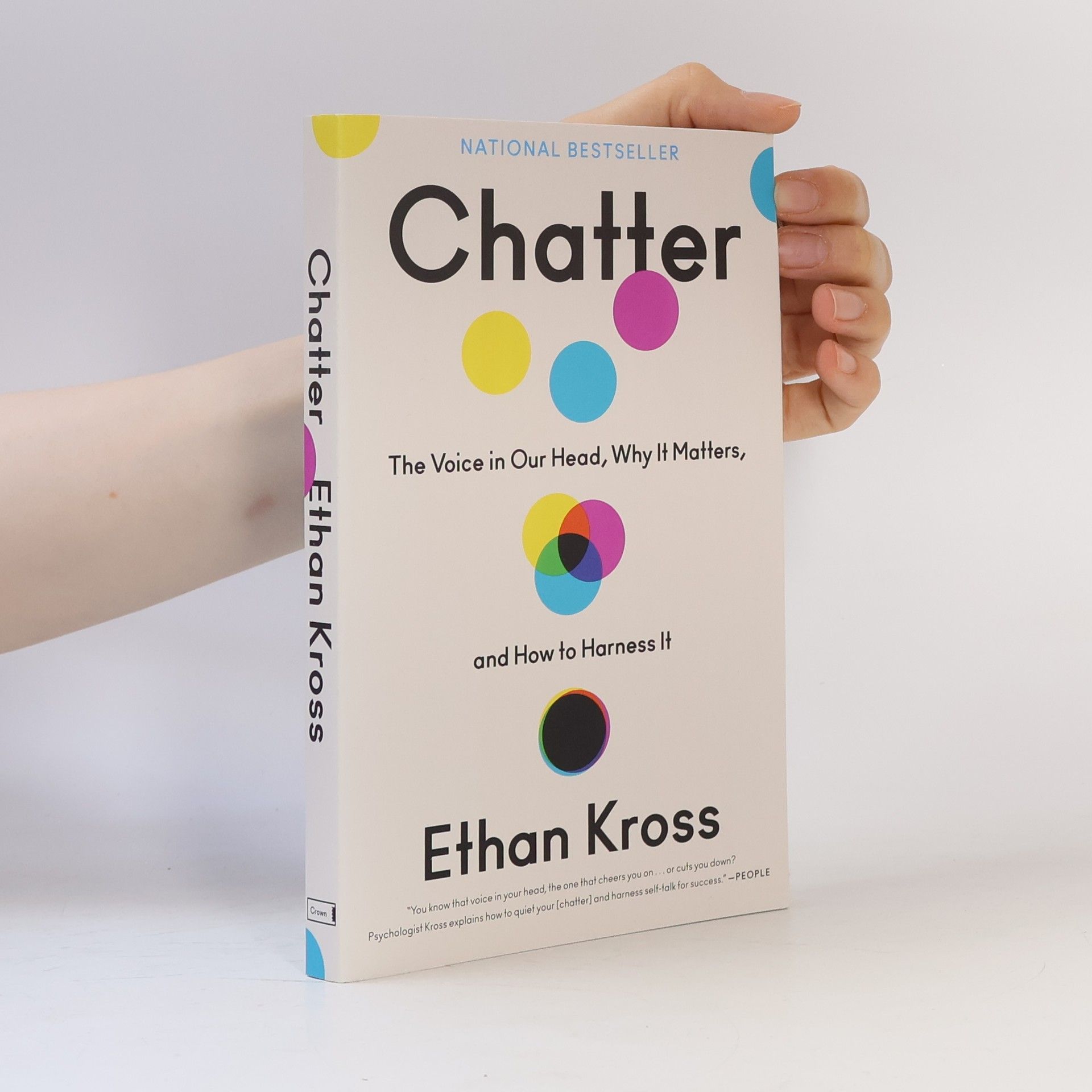Ethan Kross Chatter: The Voice in Our Head, Why It Matters, and How to Harness It