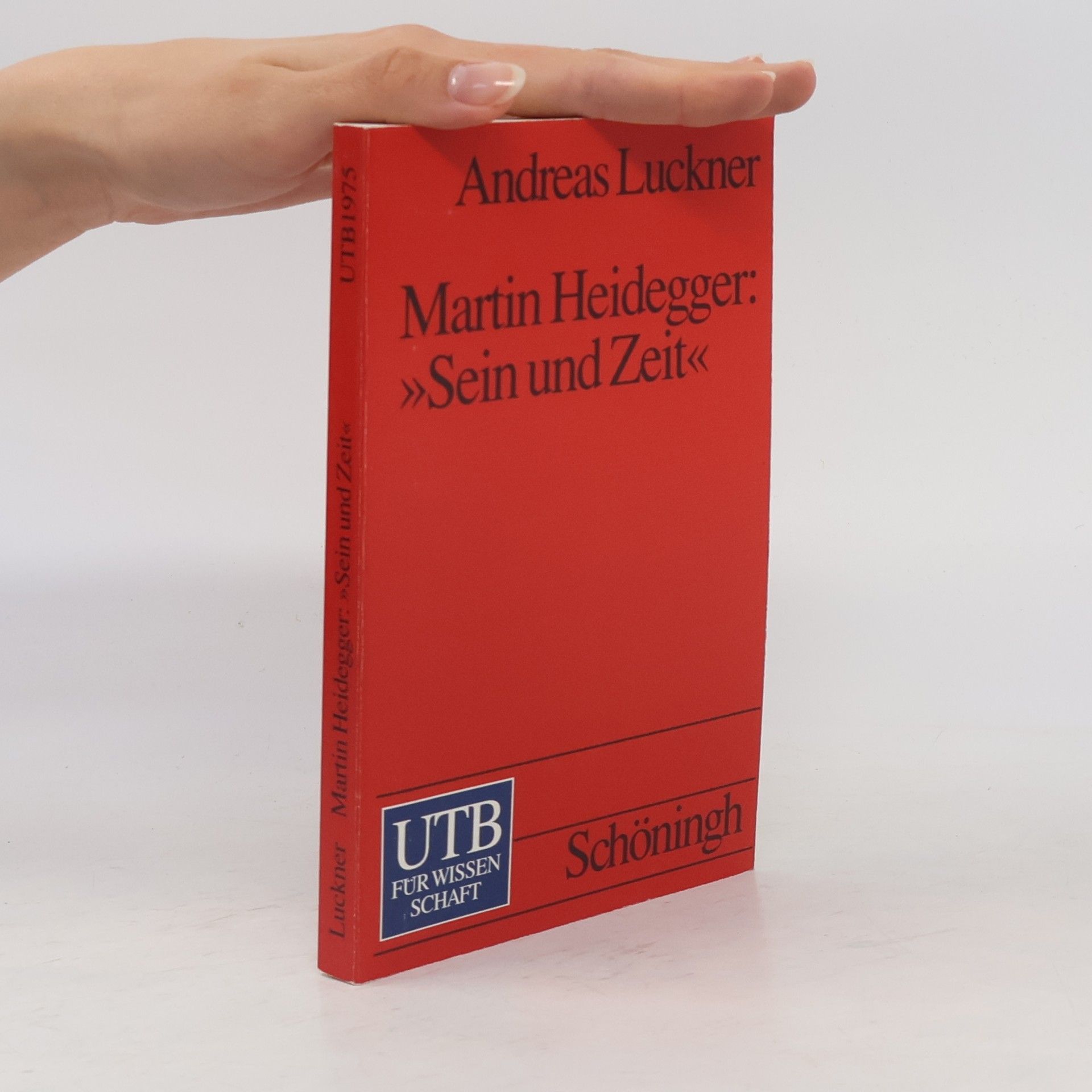 Andreas Luckner Martin Heidegger 'Sein und Zeit'