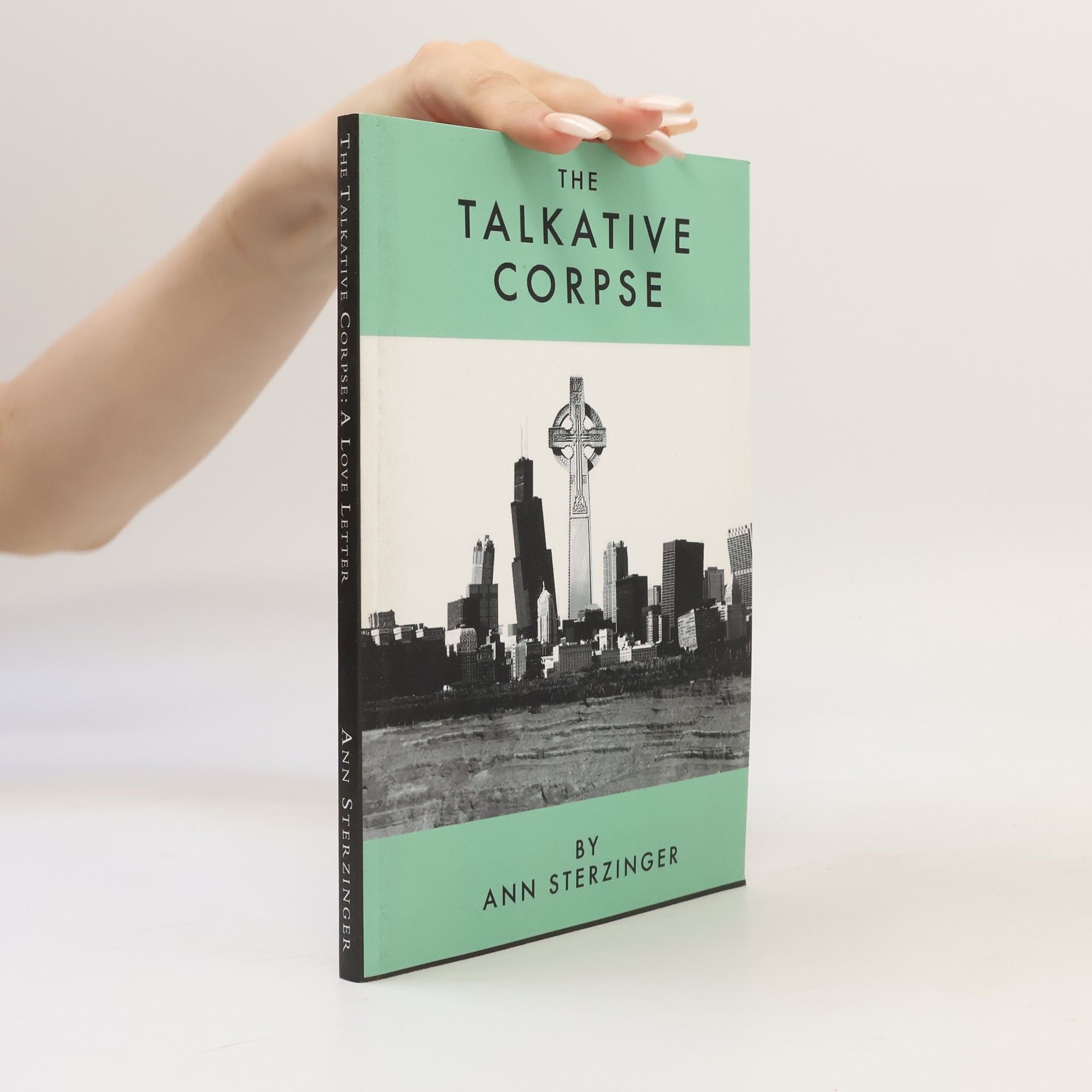 Ann K. Sterzinger The Talkative Corpse