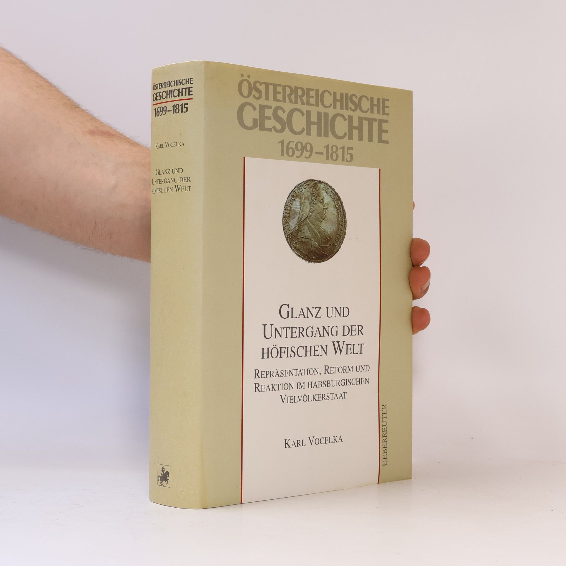 Österreichische Geschichte. 1699-1815