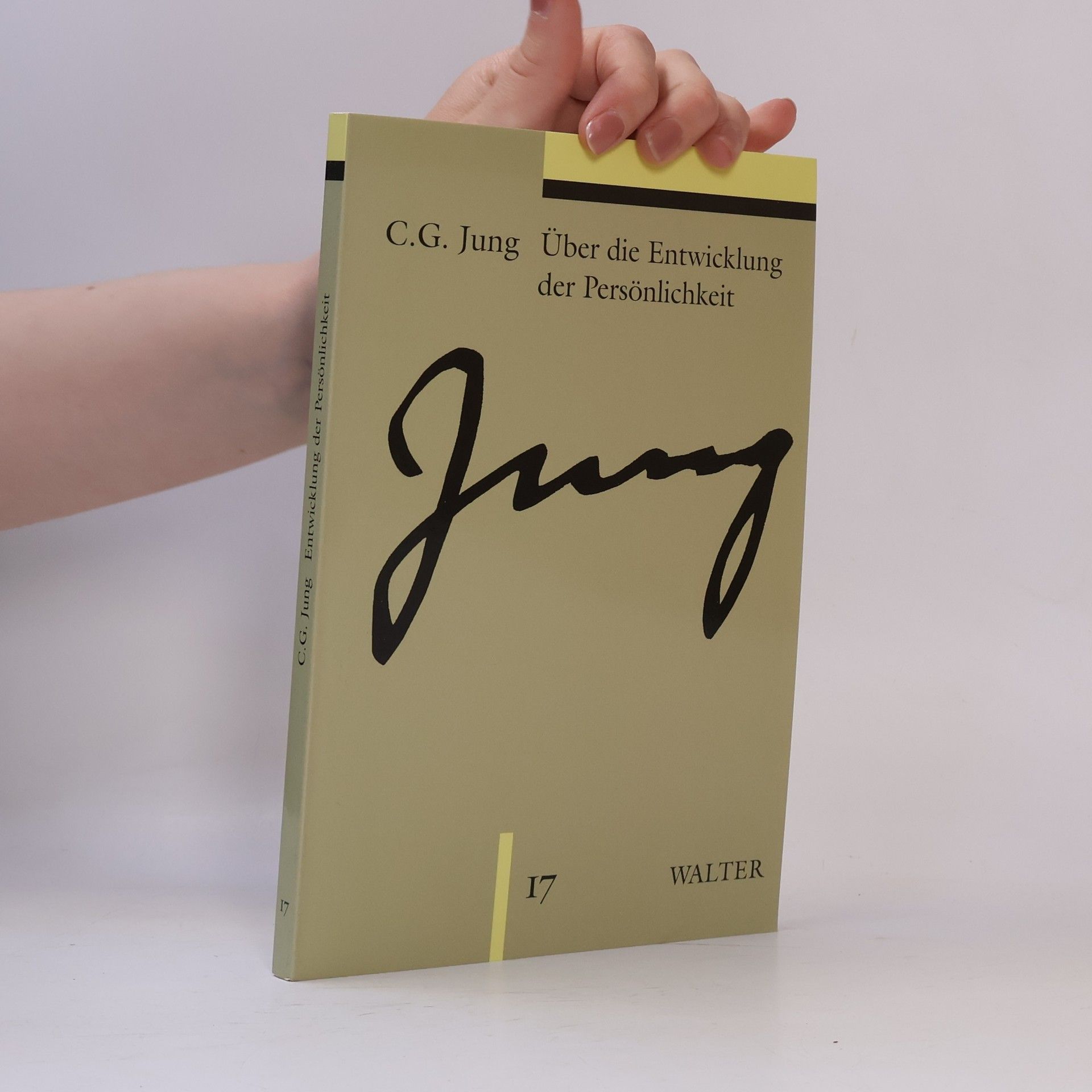 Carl Gustav Jung Über die Entwicklung der Persönlichkeit