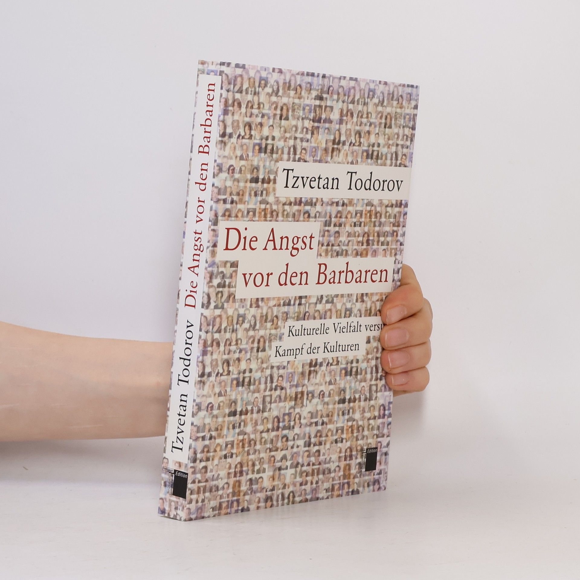 Tzvetan Todorov Die Angst vor den Barbaren