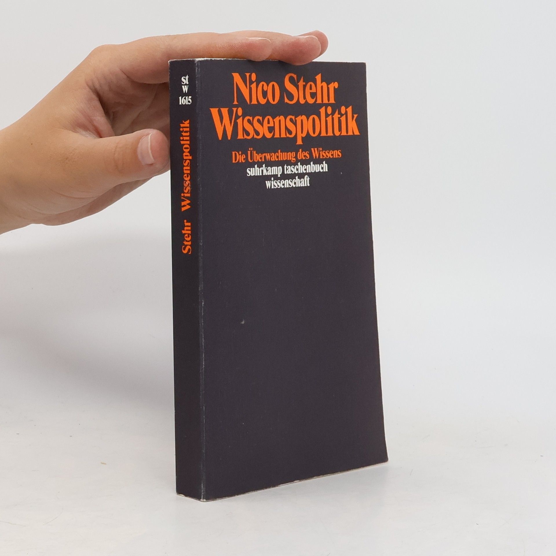 Nico Stehr Suhrkamp Taschenbuch Wissenschaft: Wissenspolitik