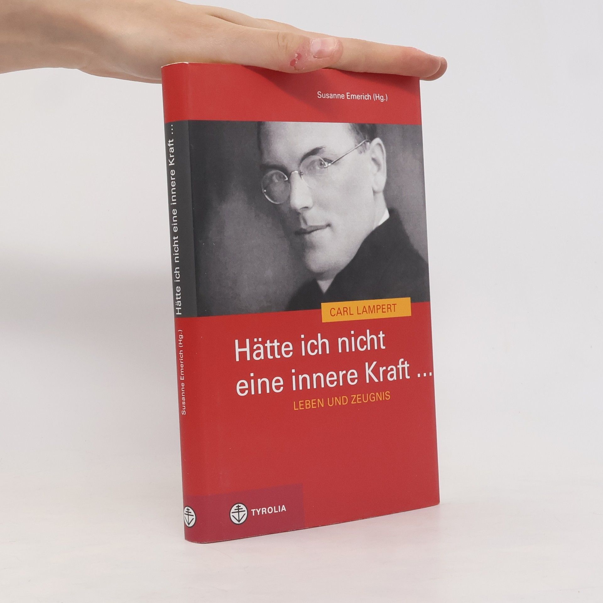 Susanne Emerich Hätte ich nicht eine innere Kraft...