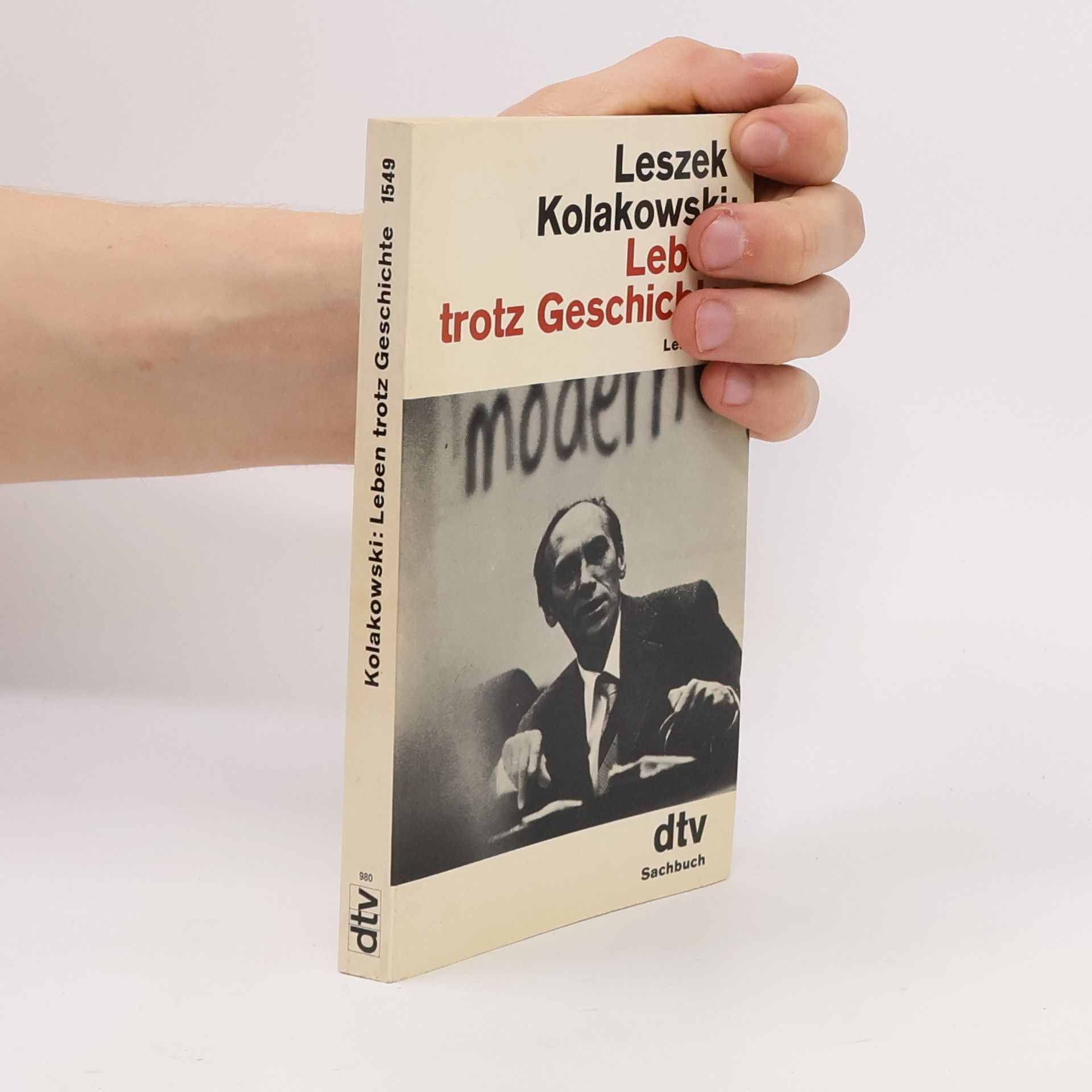 Leszek Kołakowski Leben trotz Geschichte