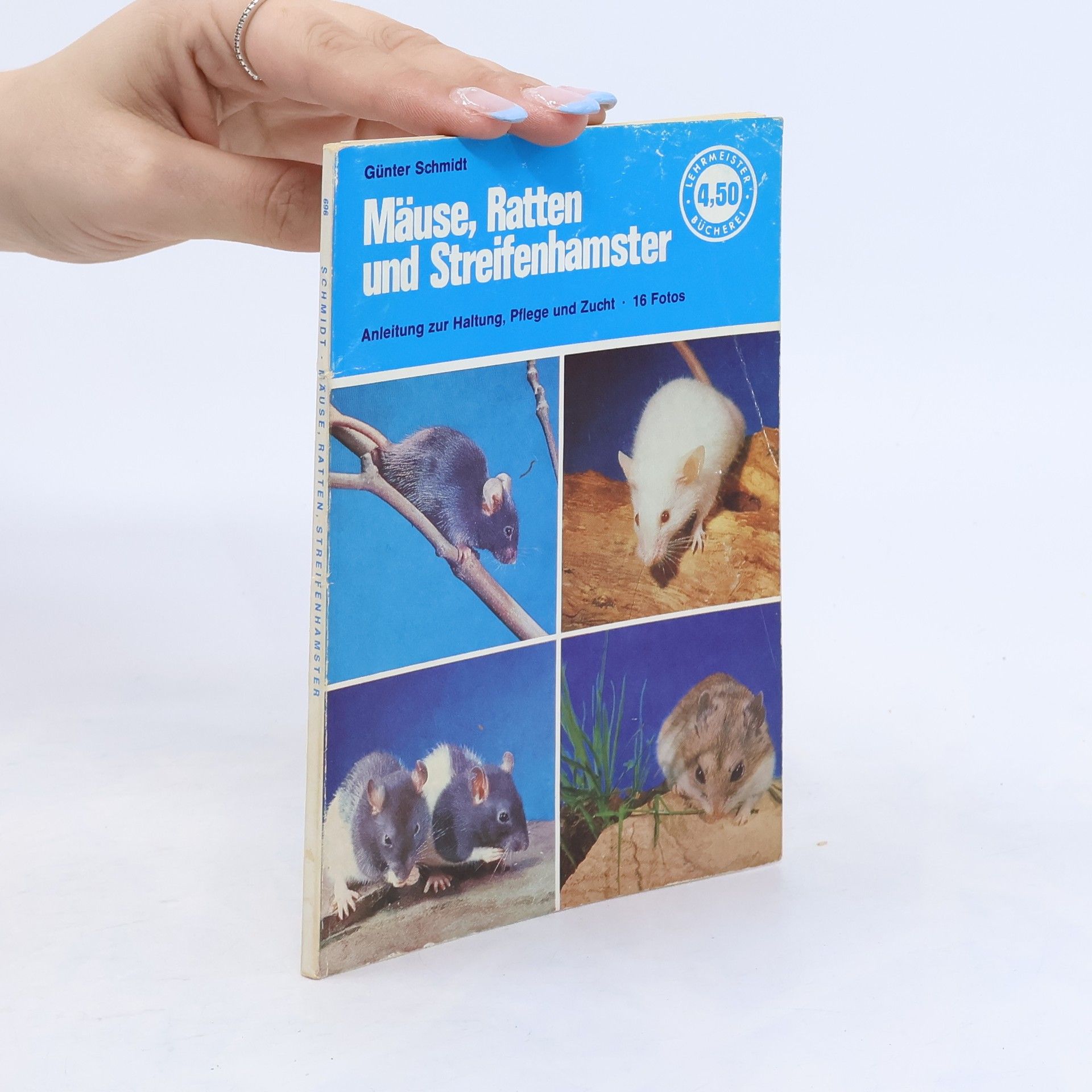 Günter Schmidt Mäuse, Ratten und Streifenhamster