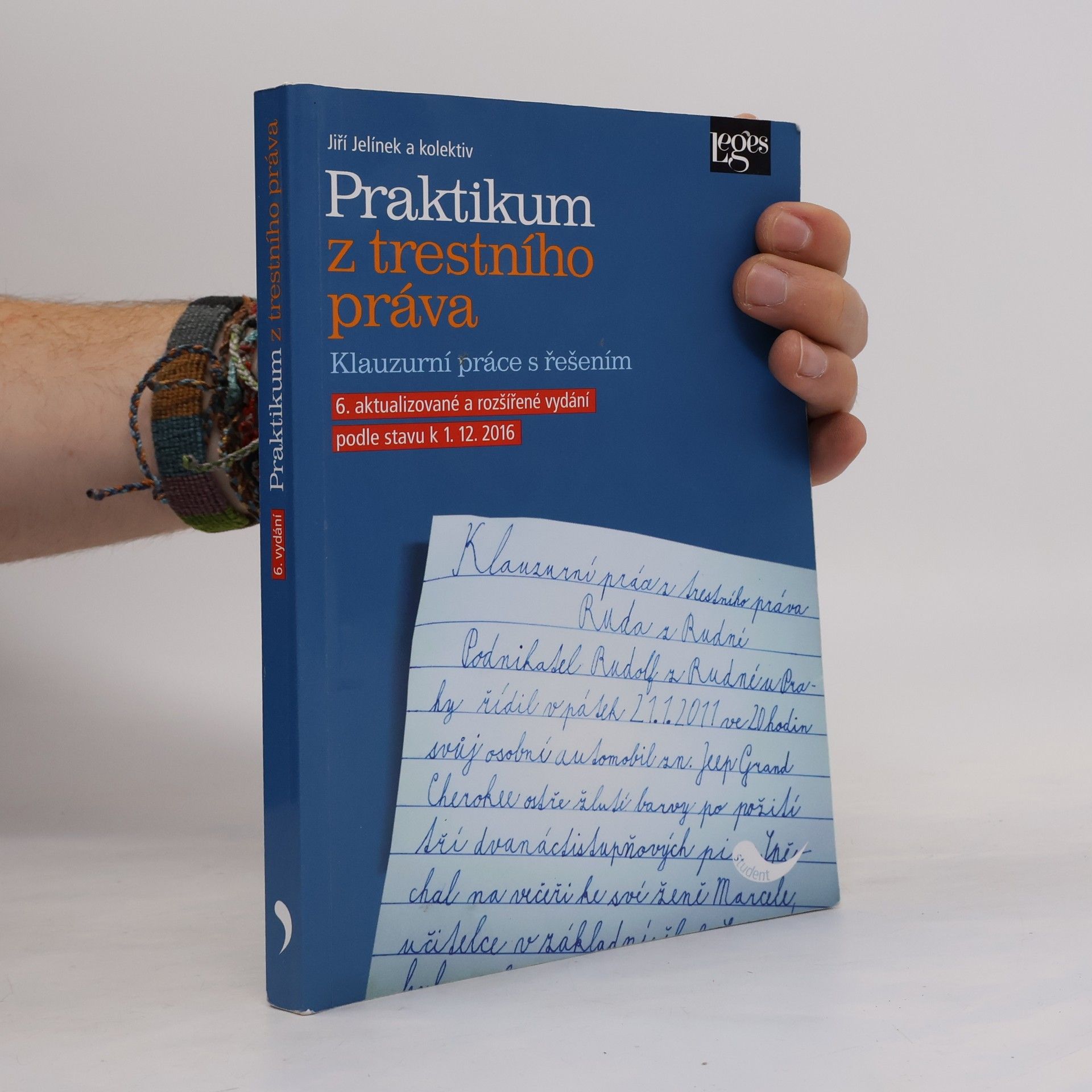 Jiří Jelínek Praktikum z trestního práva: klauzurní práce s řešením