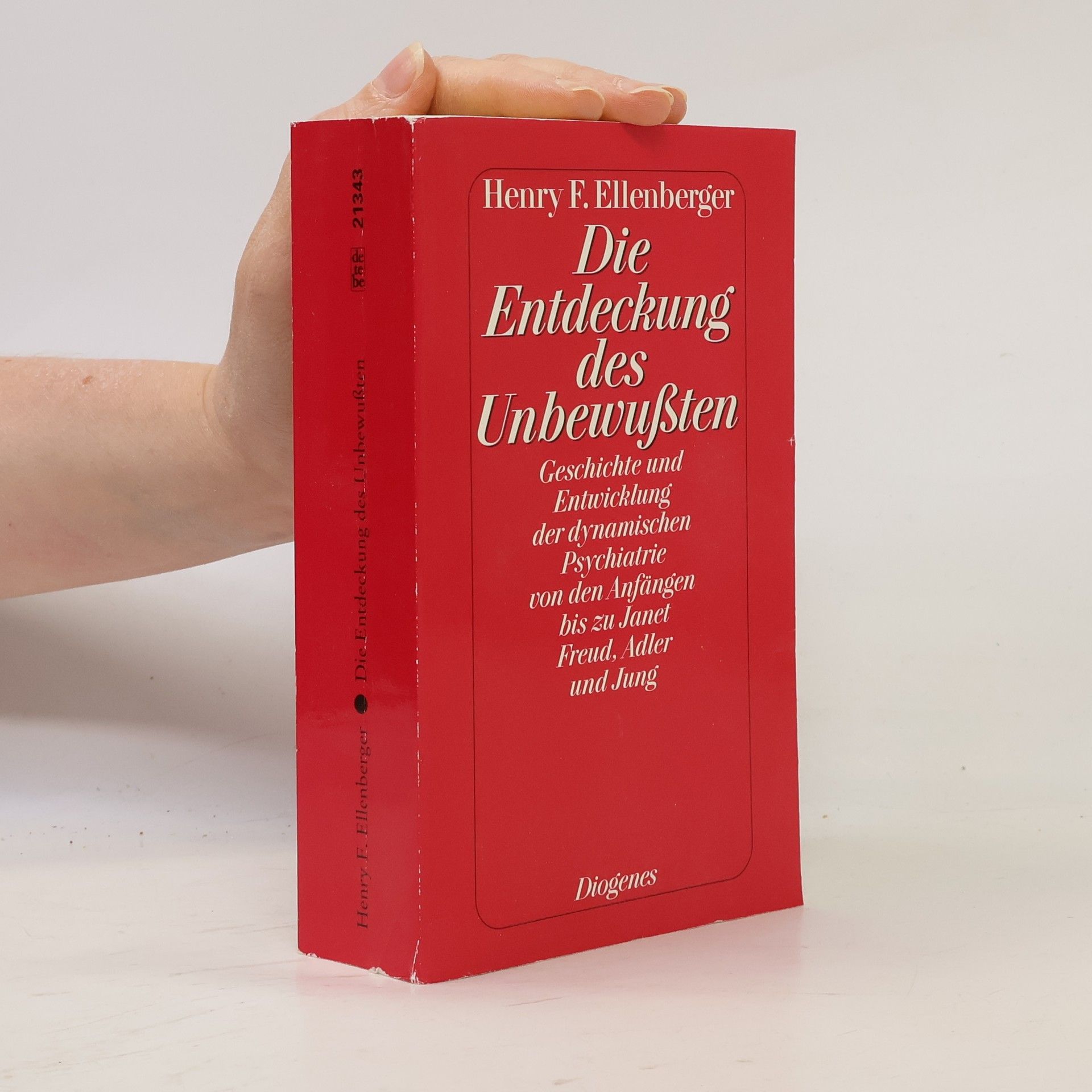 Henri F. Ellenberger Die Entdeckung des Unbewussten