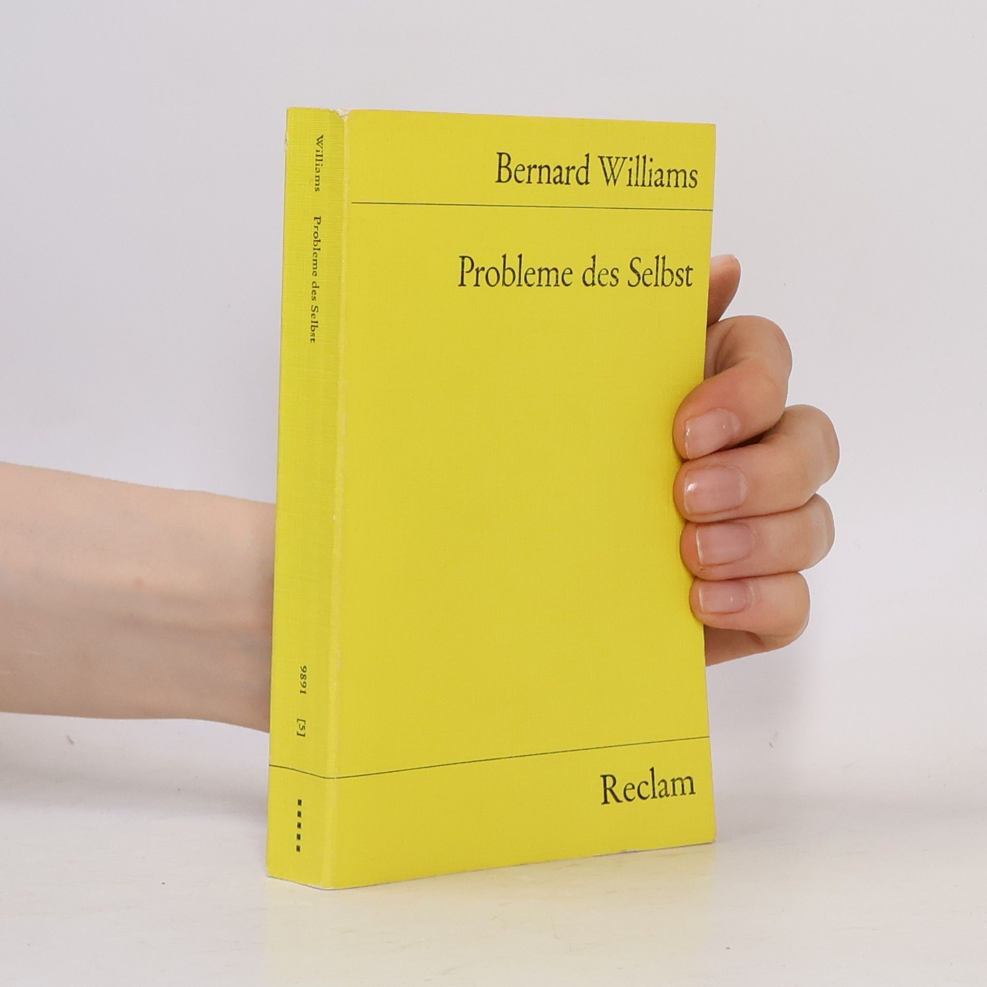 Bernard Arthur Owen Williams Probleme des Selbst. Philosoph. Aufsätze 1956-1972