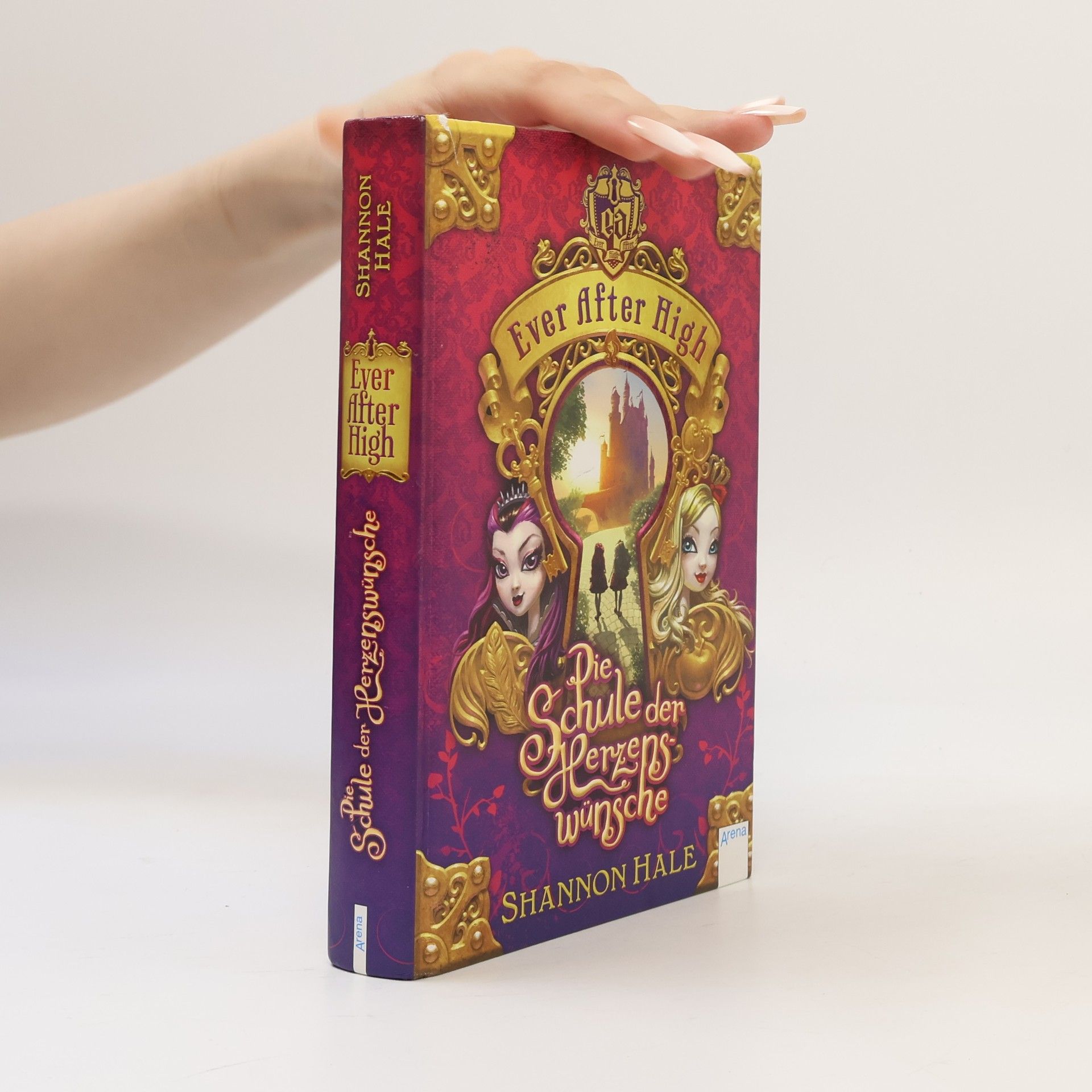 Shannon Hale Ever After High - die Schule der Herzenswünsche