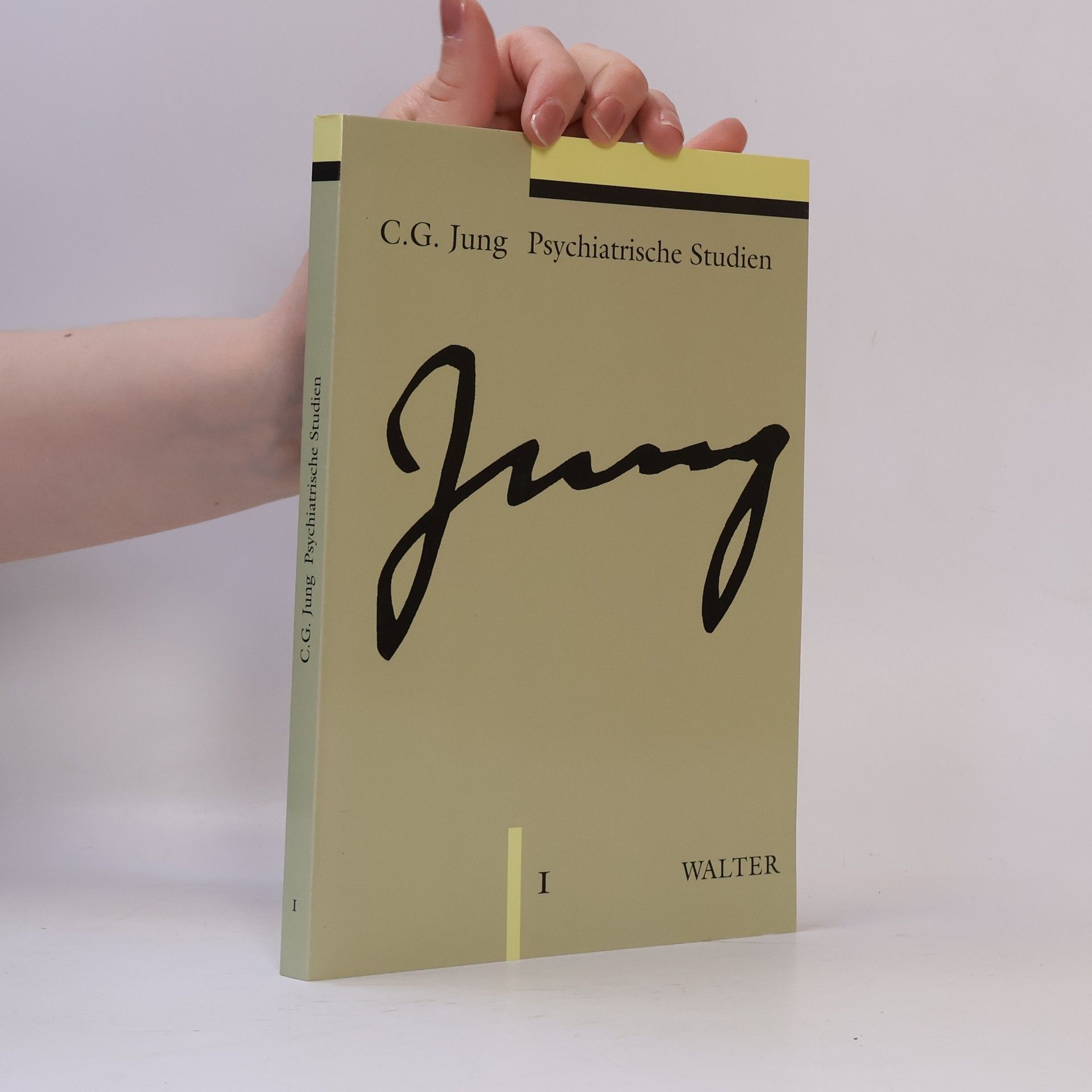 Carl Gustav Jung Gesammelte Werke - 1: Psychiatrische Studien