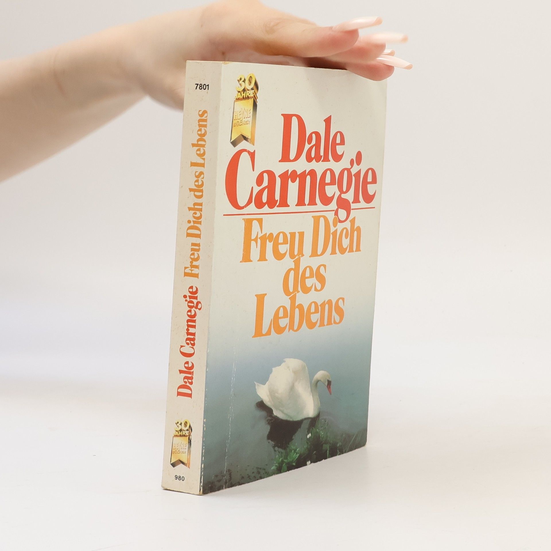 Dale Carnegie Freu Dich des Lebens