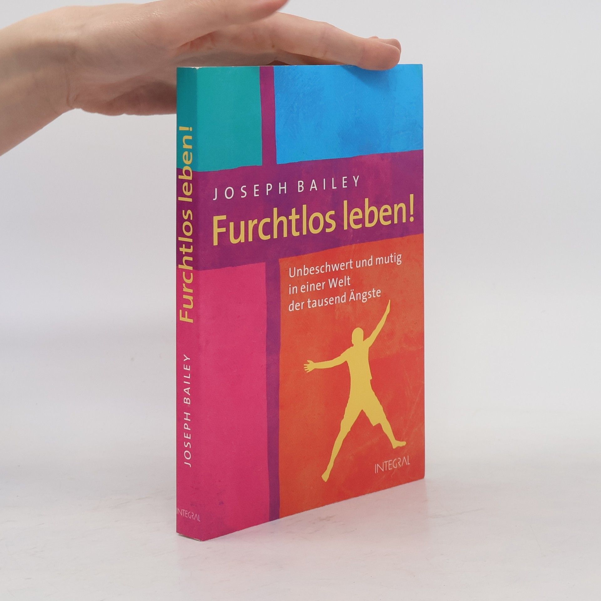 Joseph Bailey Furchtlos leben!
