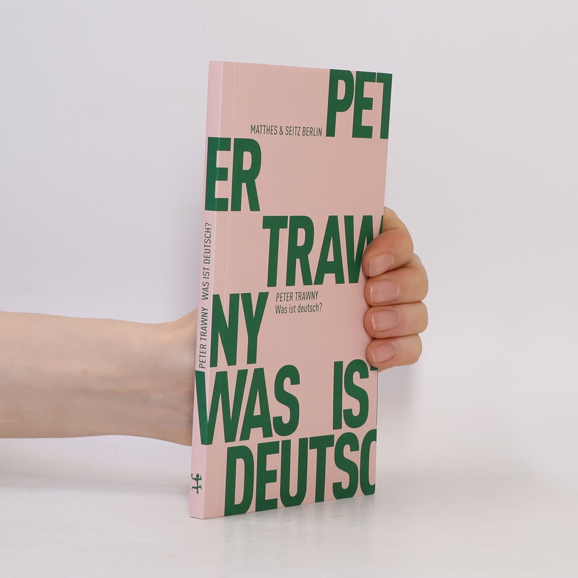 Peter Trawny Was ist deutsch?