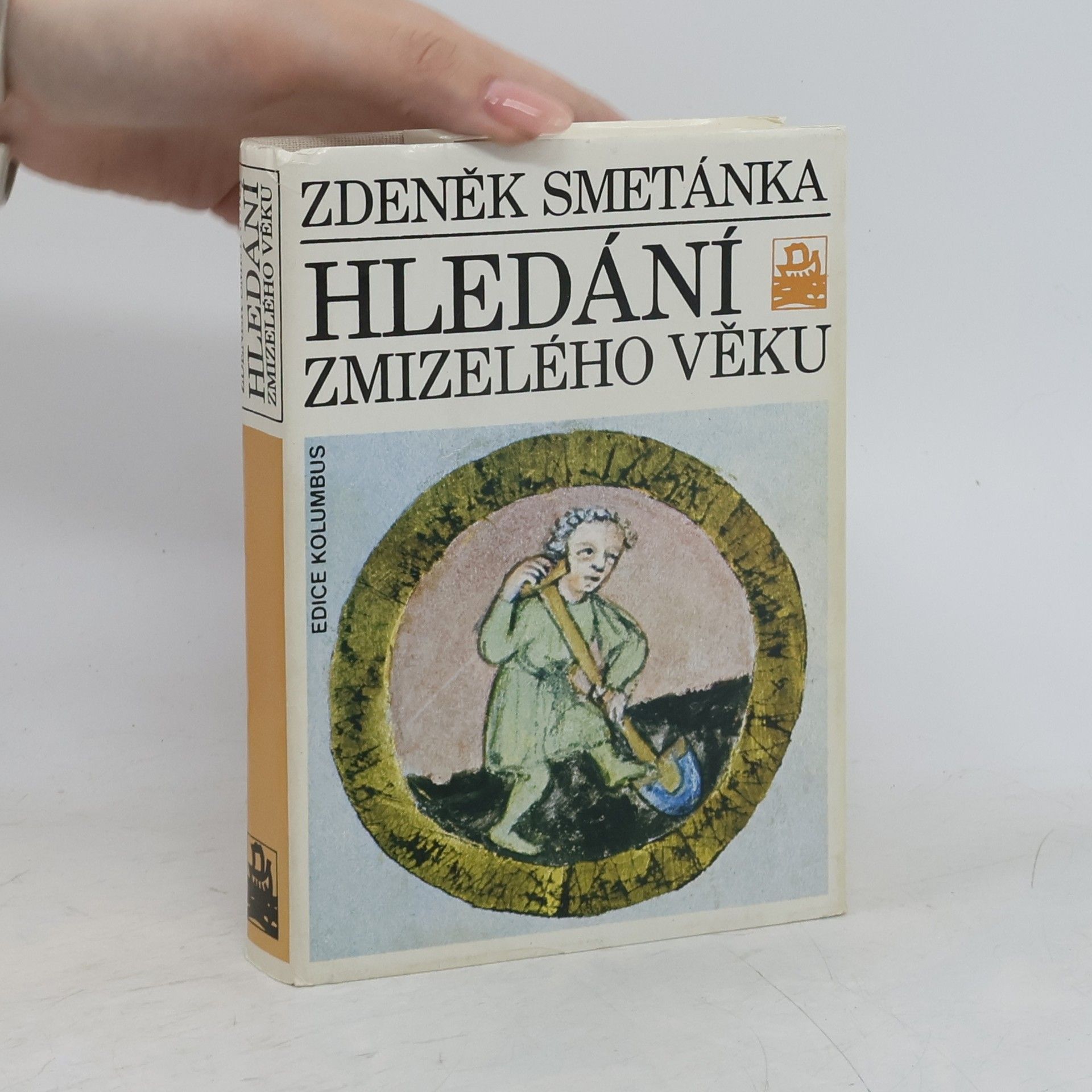 Zdeněk Smetánka Hledání zmizelého věku