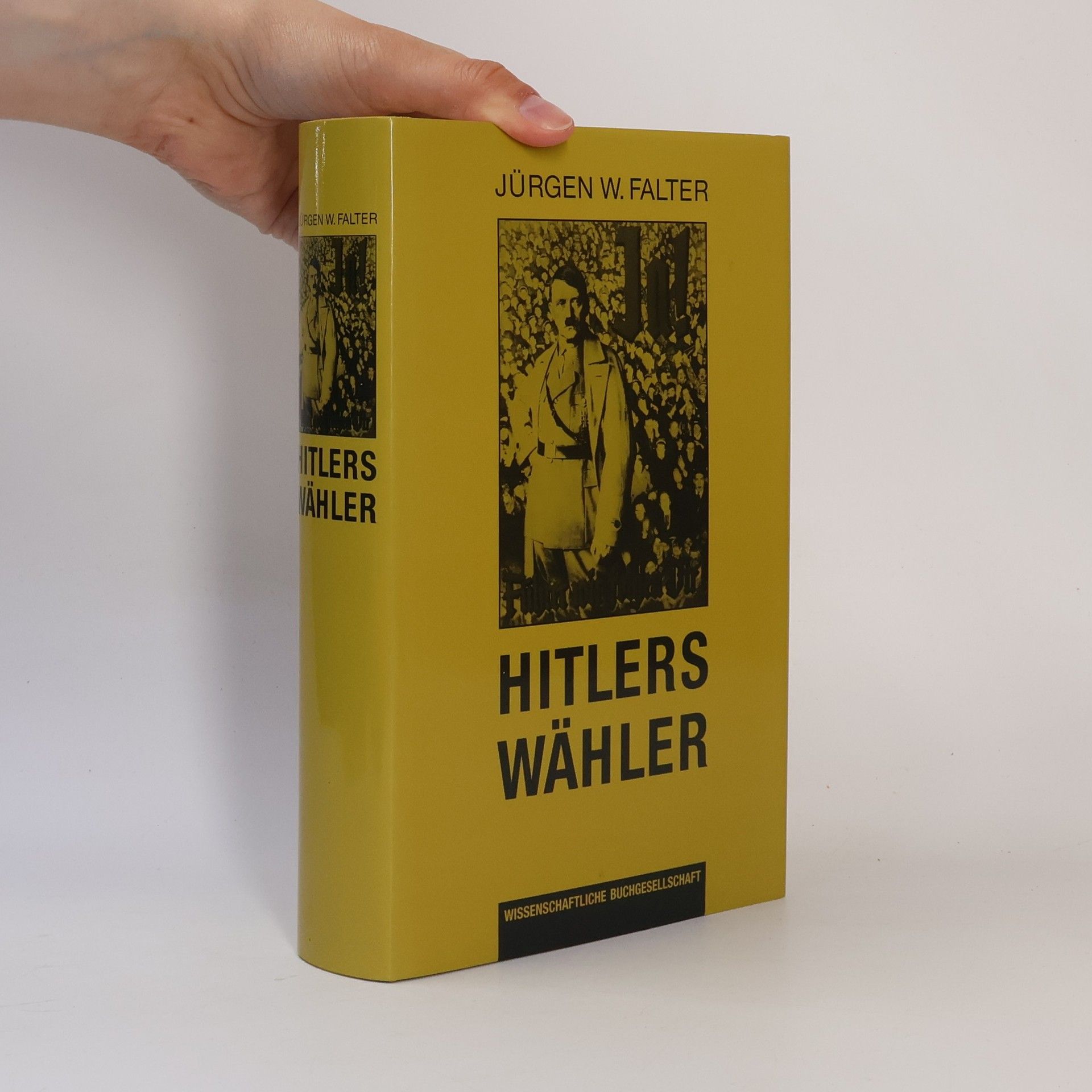 Jürgen W. Falter Hitlers Wähler