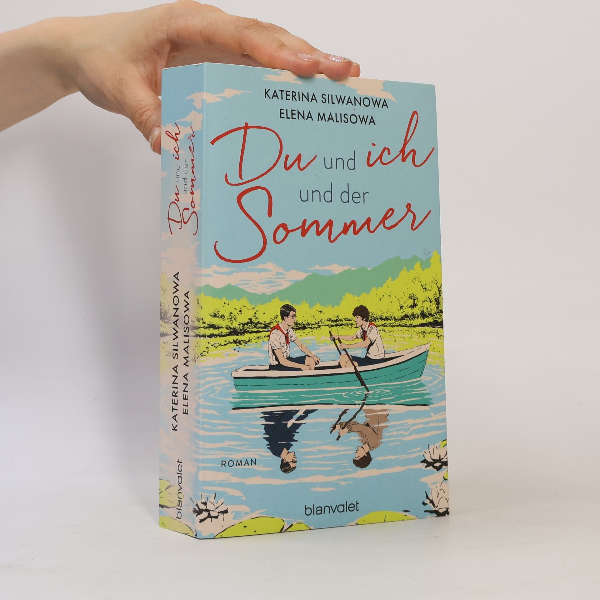 Malisova Elena Du und ich und der Sommer