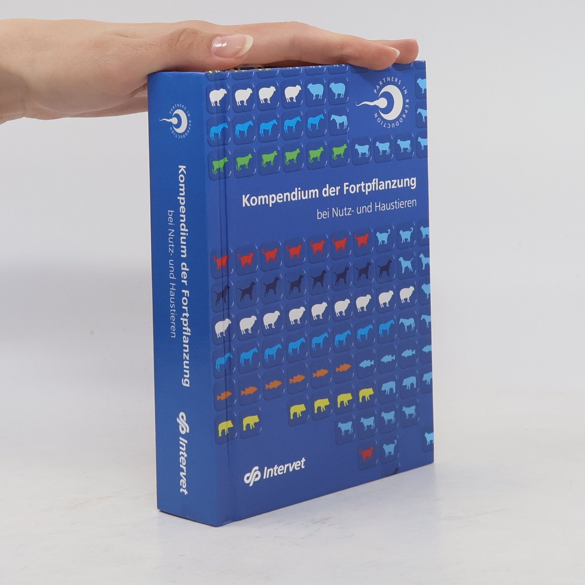 Autorenkollektiv Kompendium der Fortpflanzung bei Nutz und Haustieren