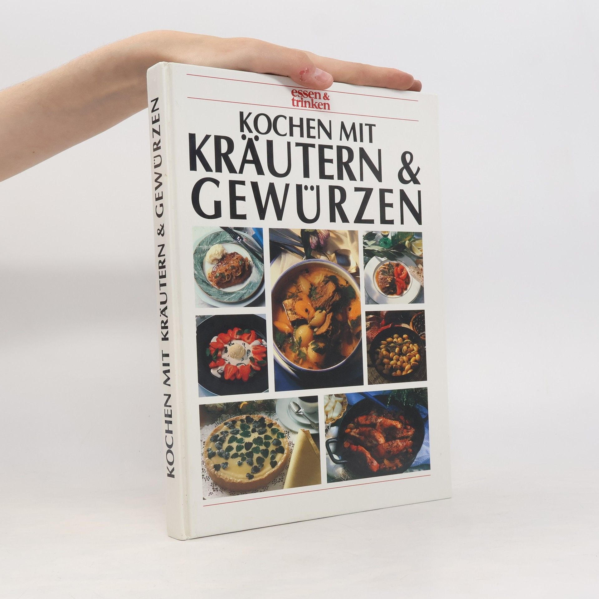 Annegret Stegmann Kochen mit Kräutern & Gewürzen