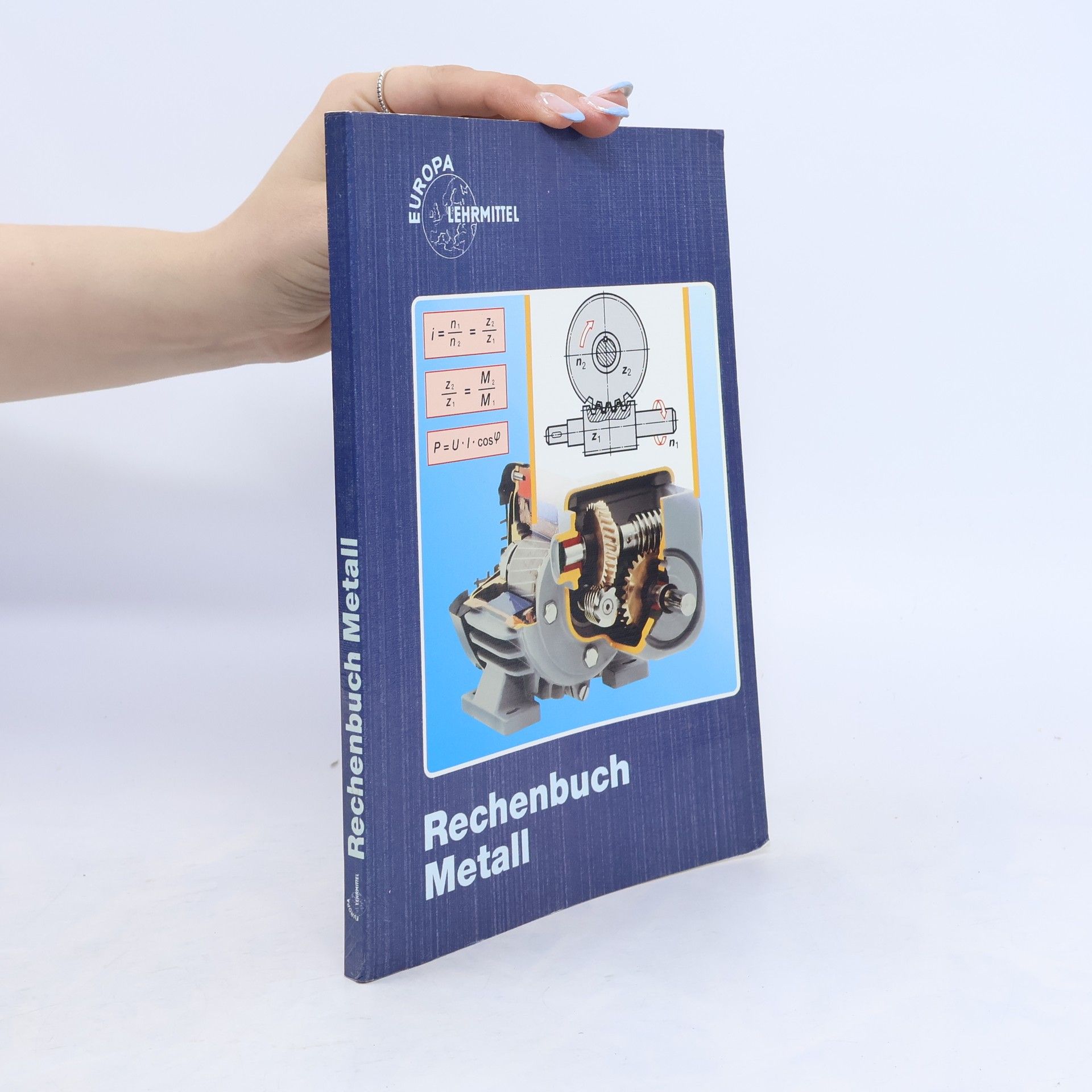 Europa-Fachbuchreihe für metallverarbeitende Berufe: Rechenbuch Metall