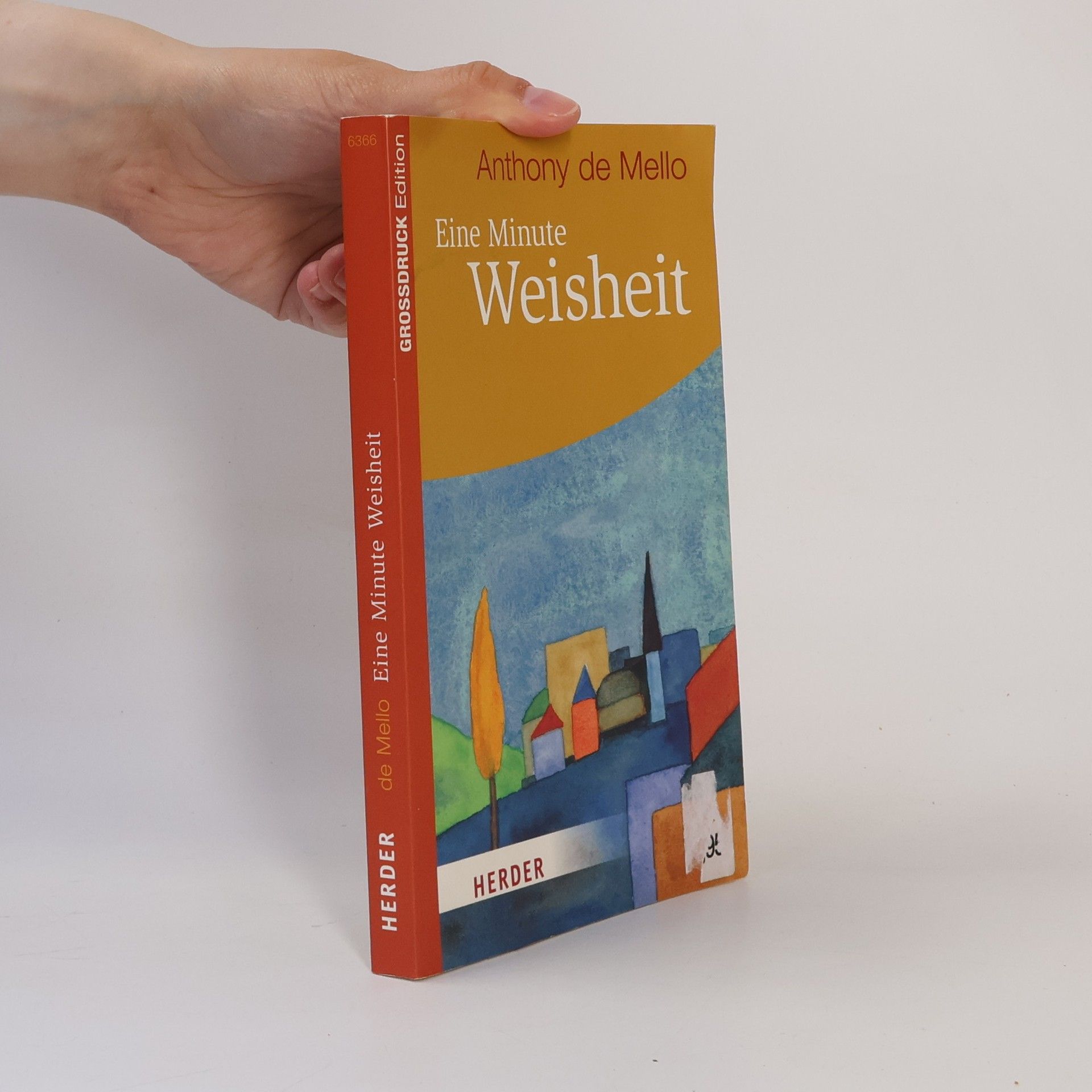 Anthony De Mello Eine Minute Weisheit