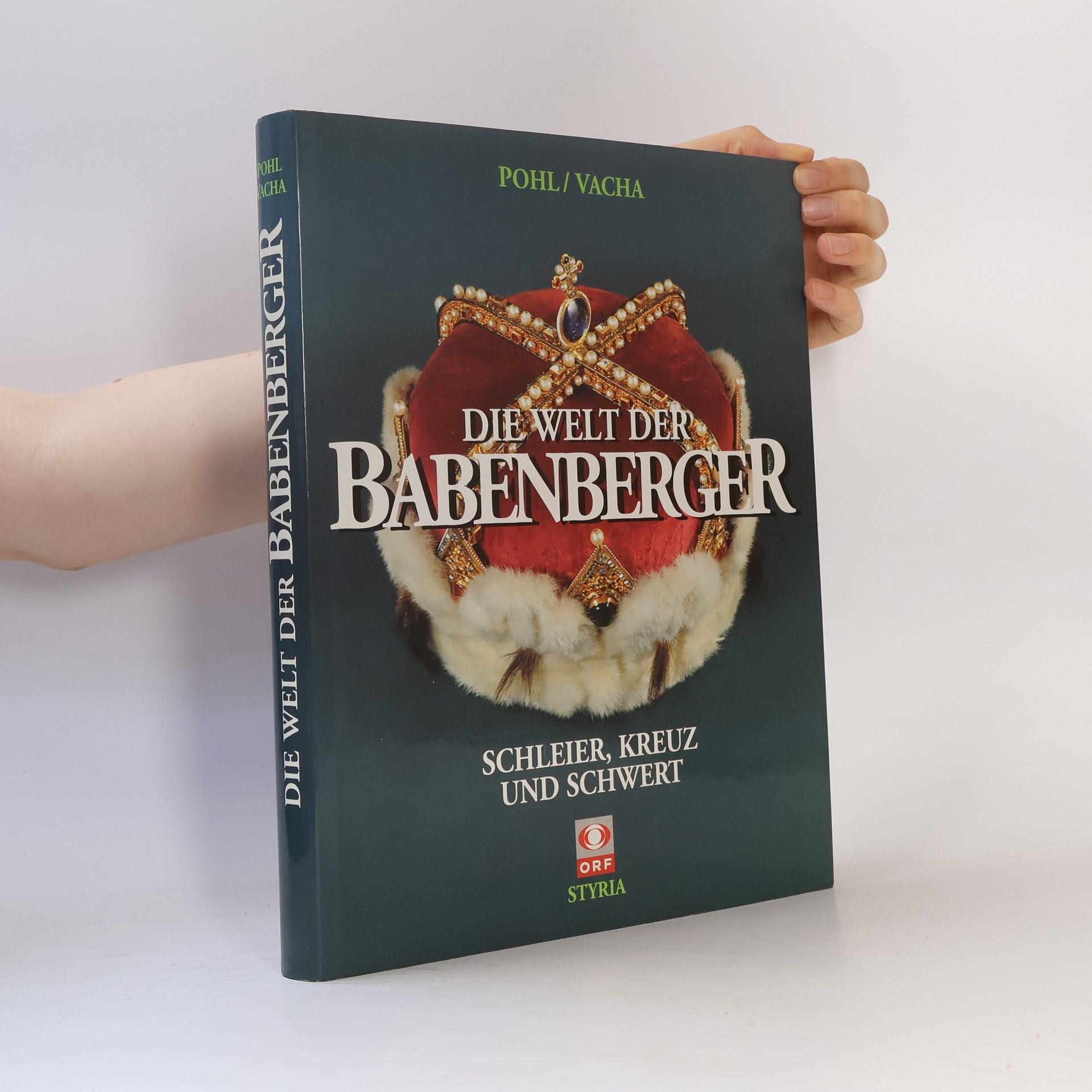 Brigitte Vacha Die Welt der Babenberger
