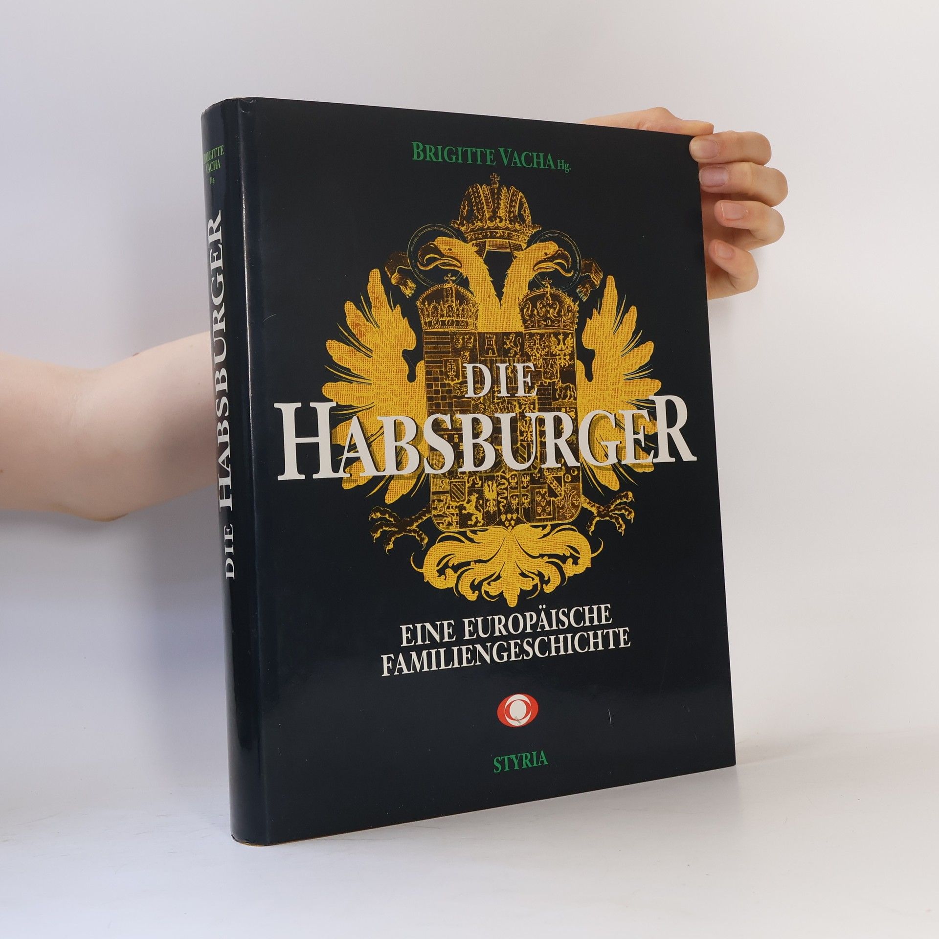 Walter Pohl Die Habsburger