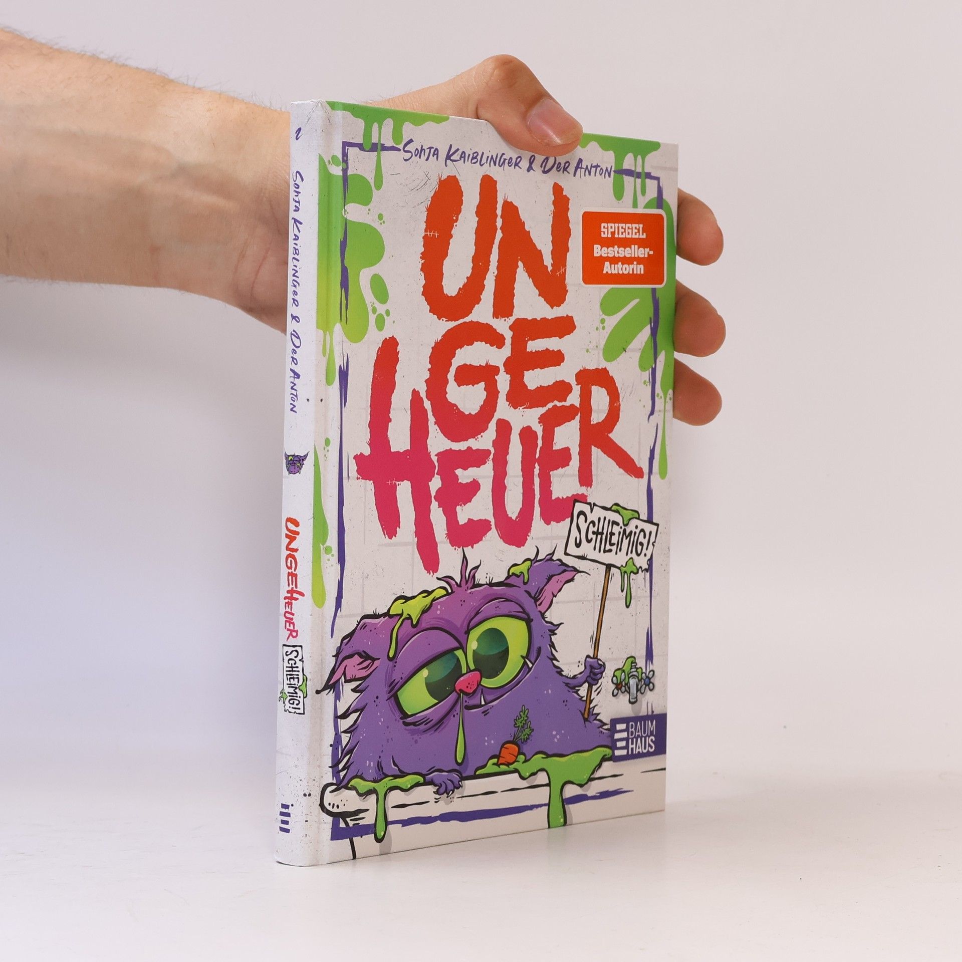 Der Anton Ungeheuer-Reihe - 2: Ungeheuer schleimig