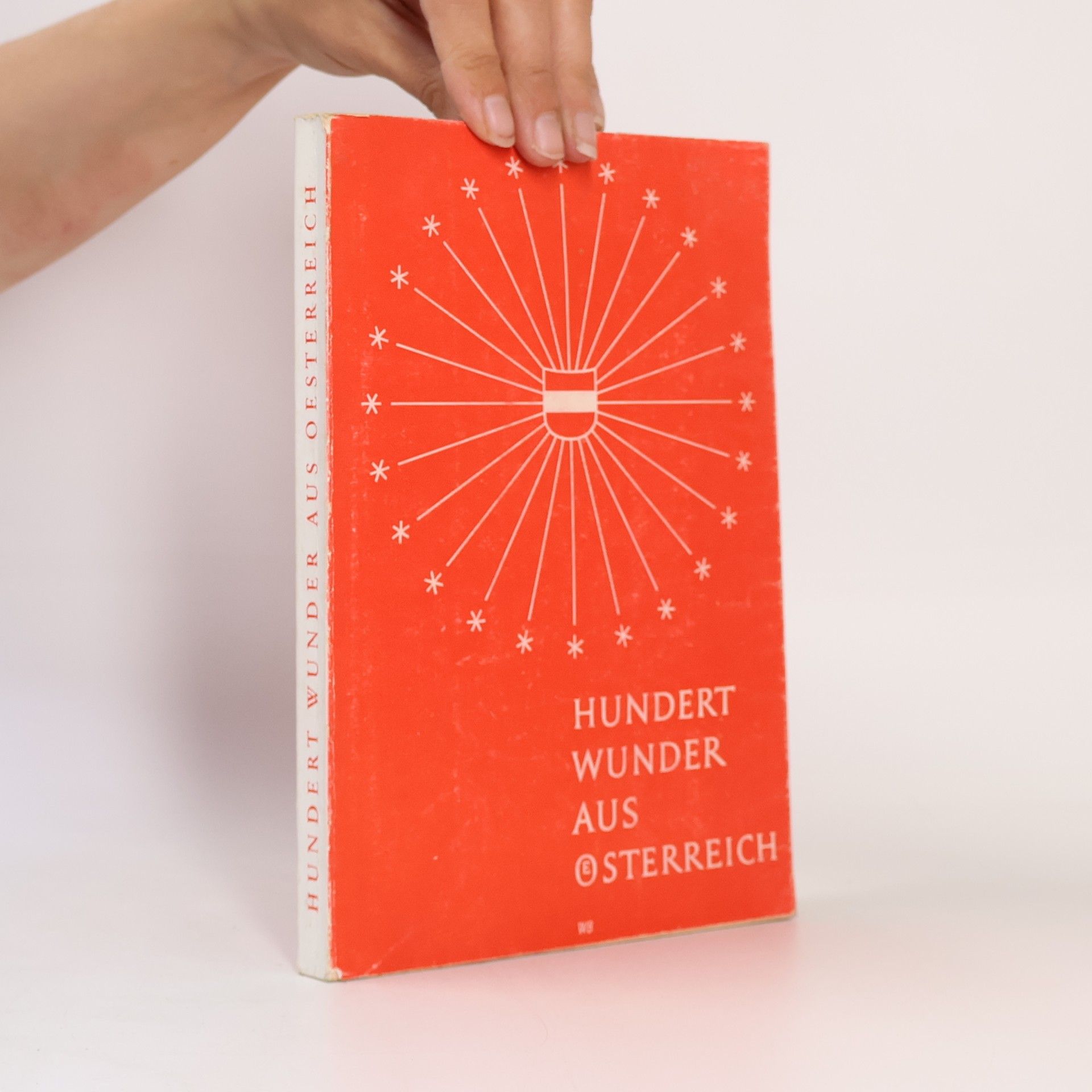 Autorenkollektiv Hundert Wunder aus Österreich