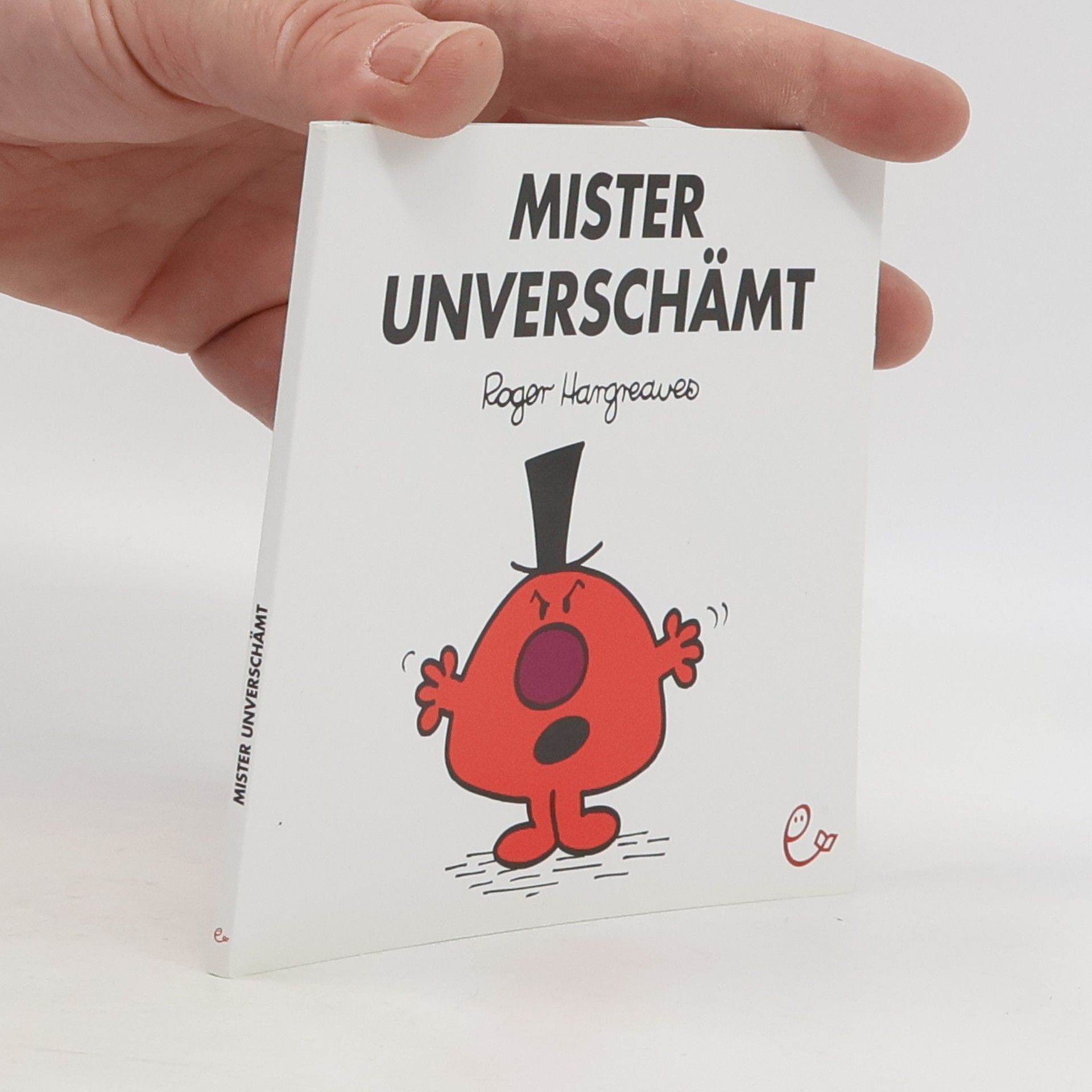 Mister Unverschämt